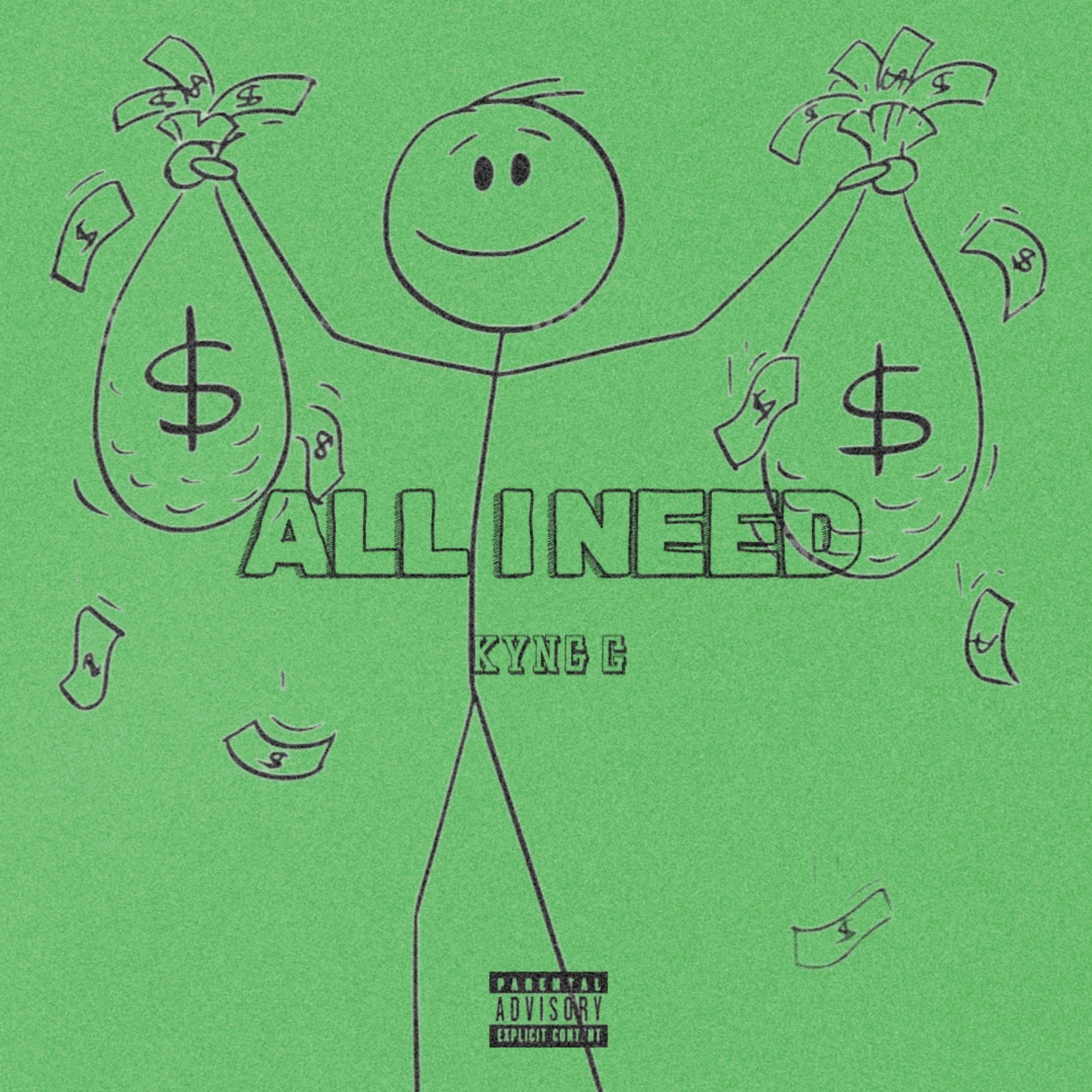 All I Need by Kyng C cover art