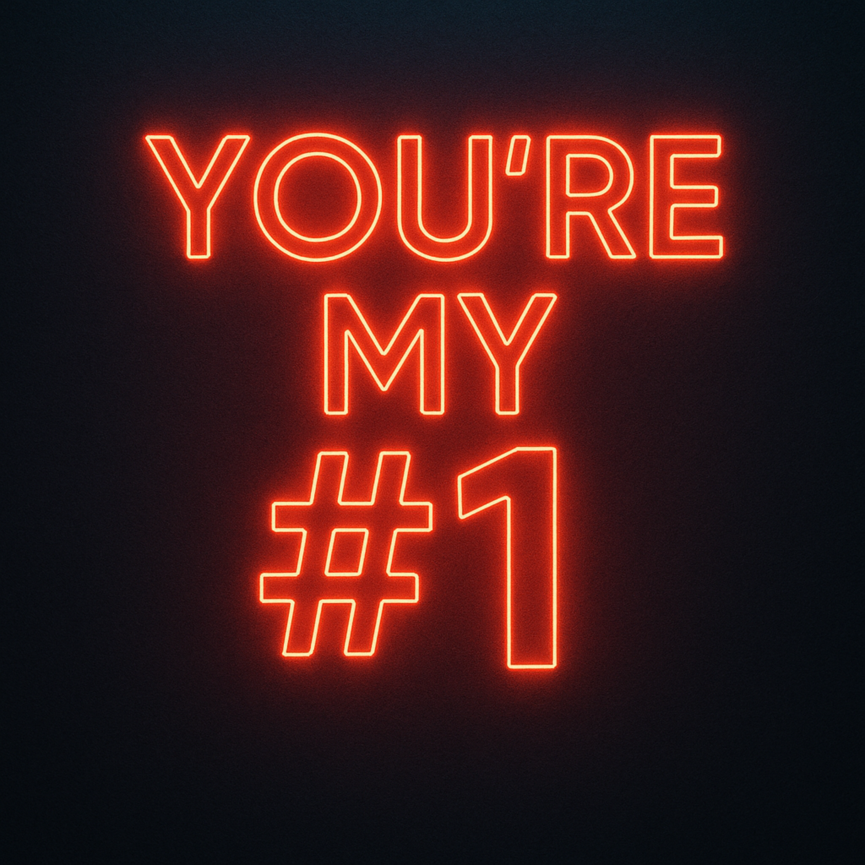 You're My #1 artwork