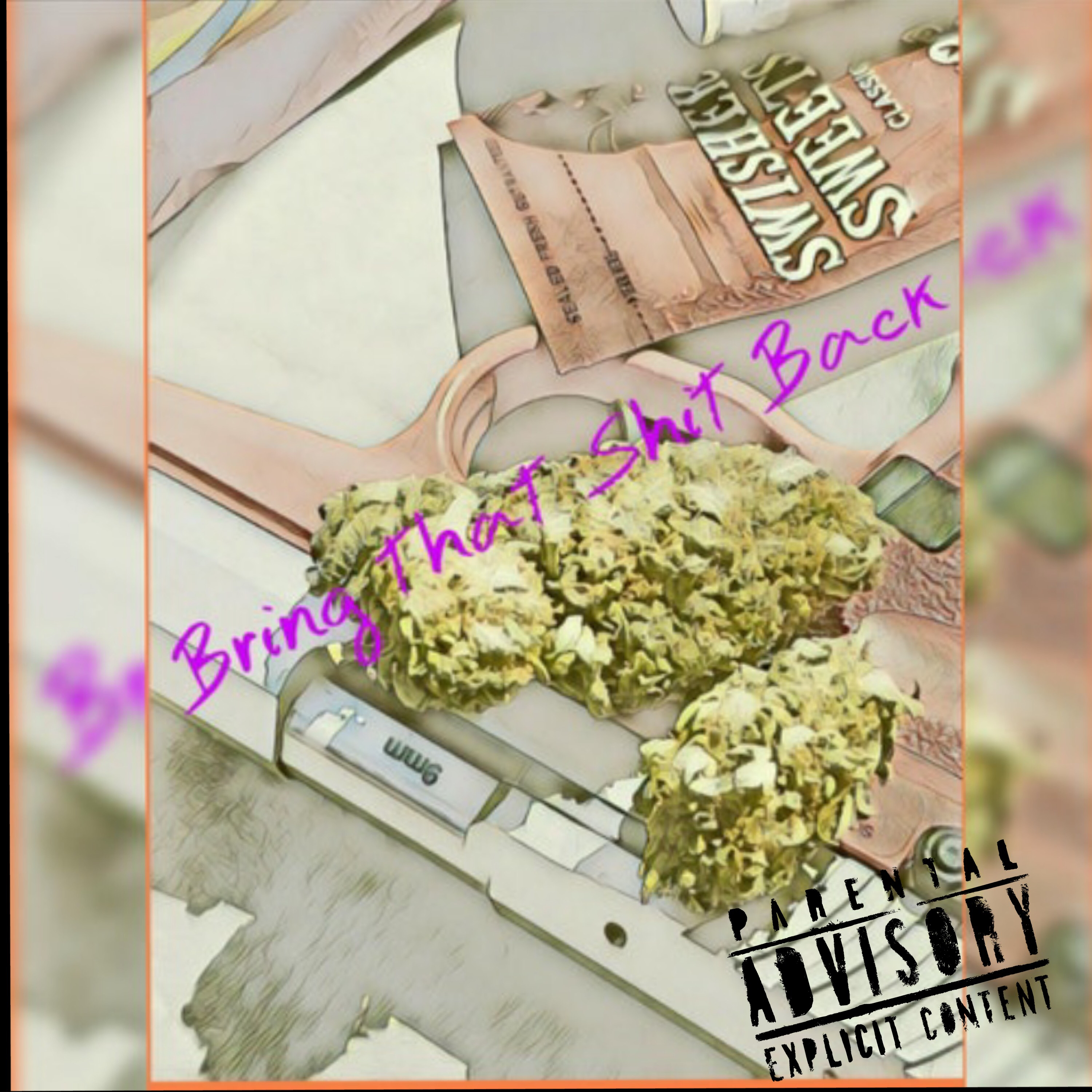 Bring that shit back artwork