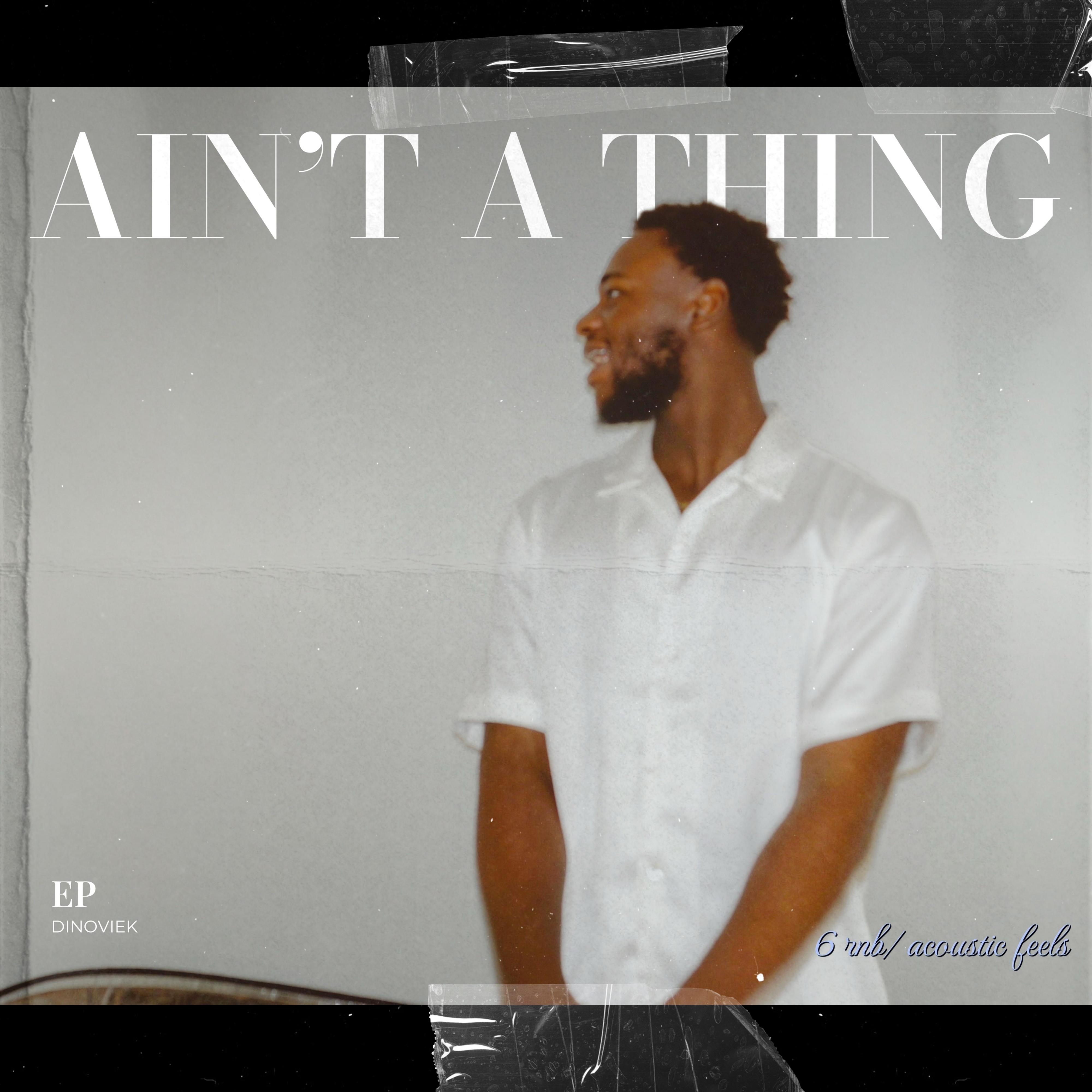AIN’T A THING artwork