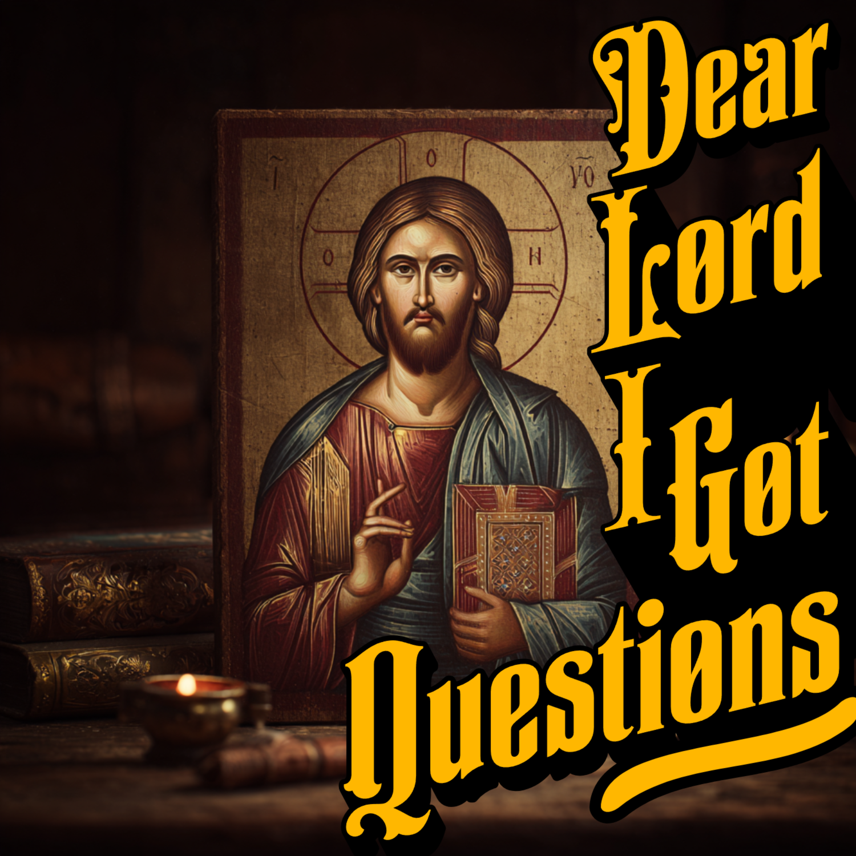 Dear lord i got questions artwork