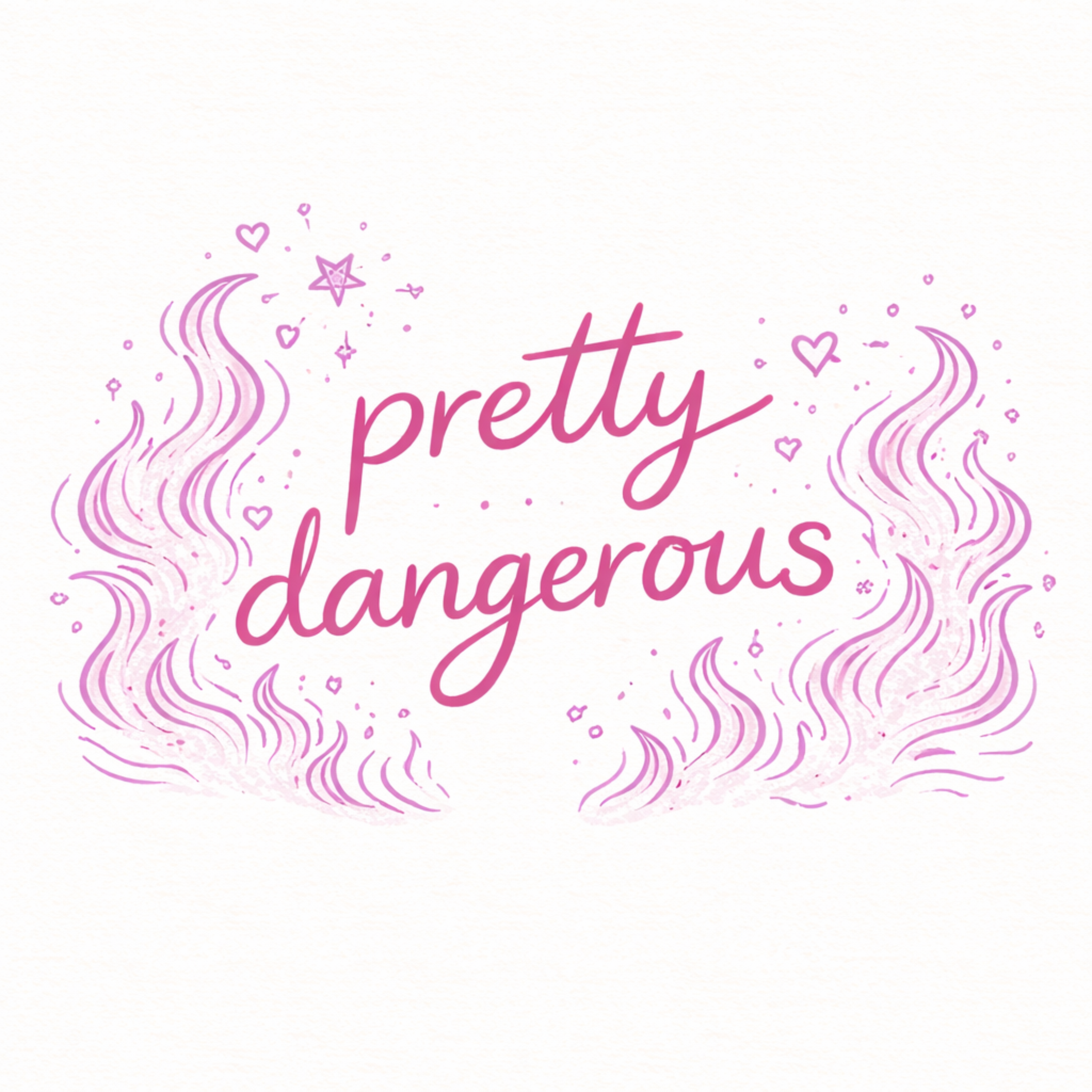 Pretty Dangerous. artwork