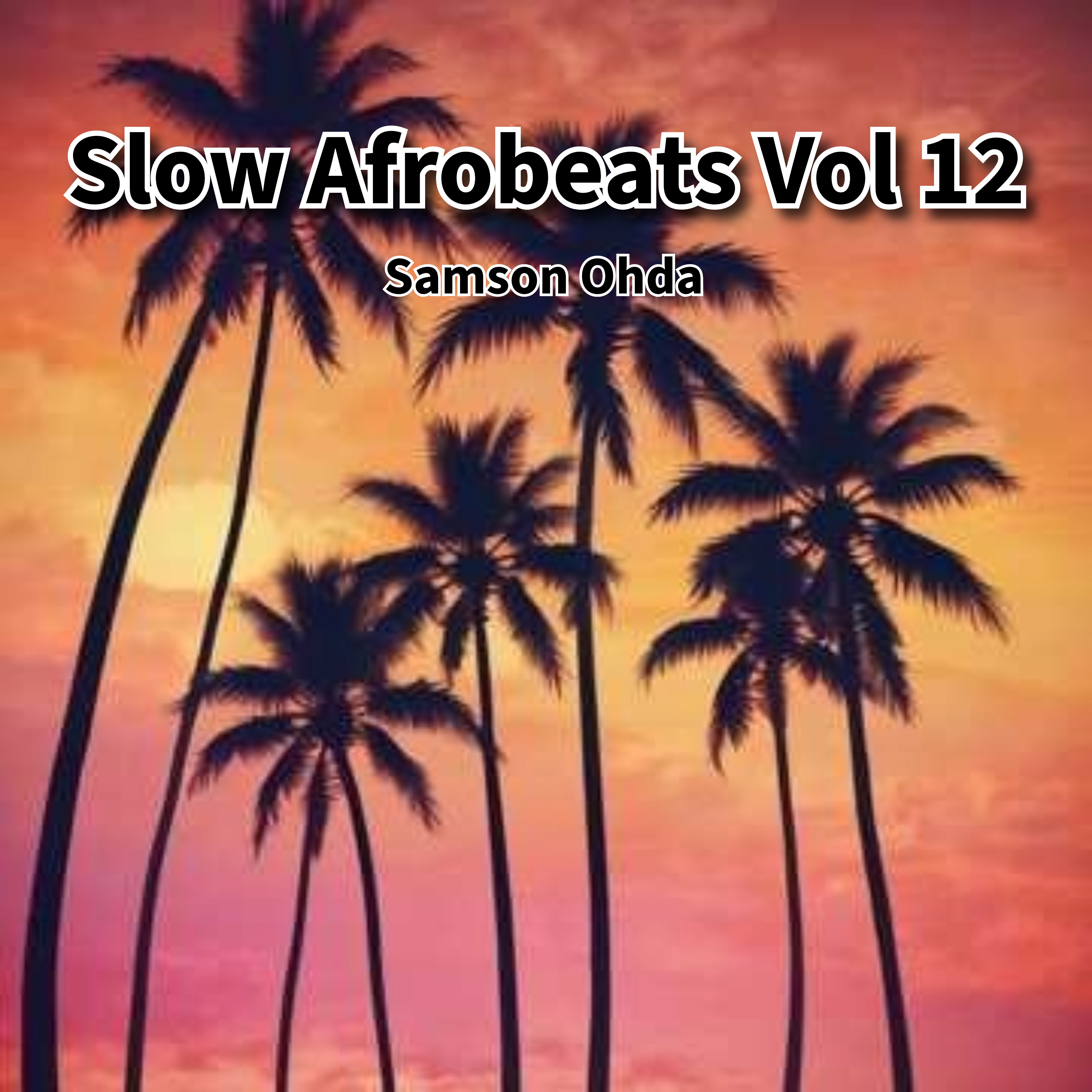 Slow Afrobeats Vol 12 Album artwork