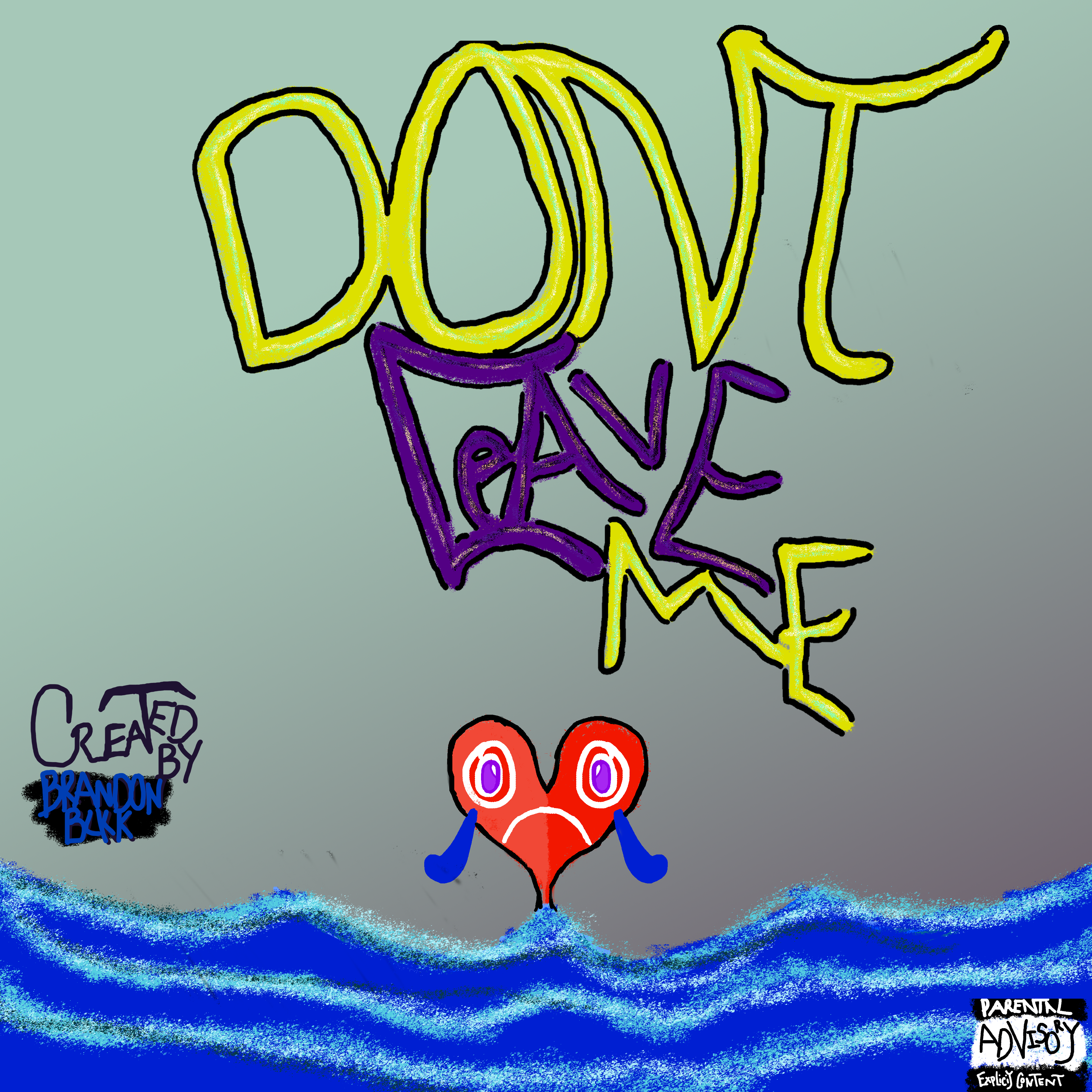 Don't Leave Me artwork