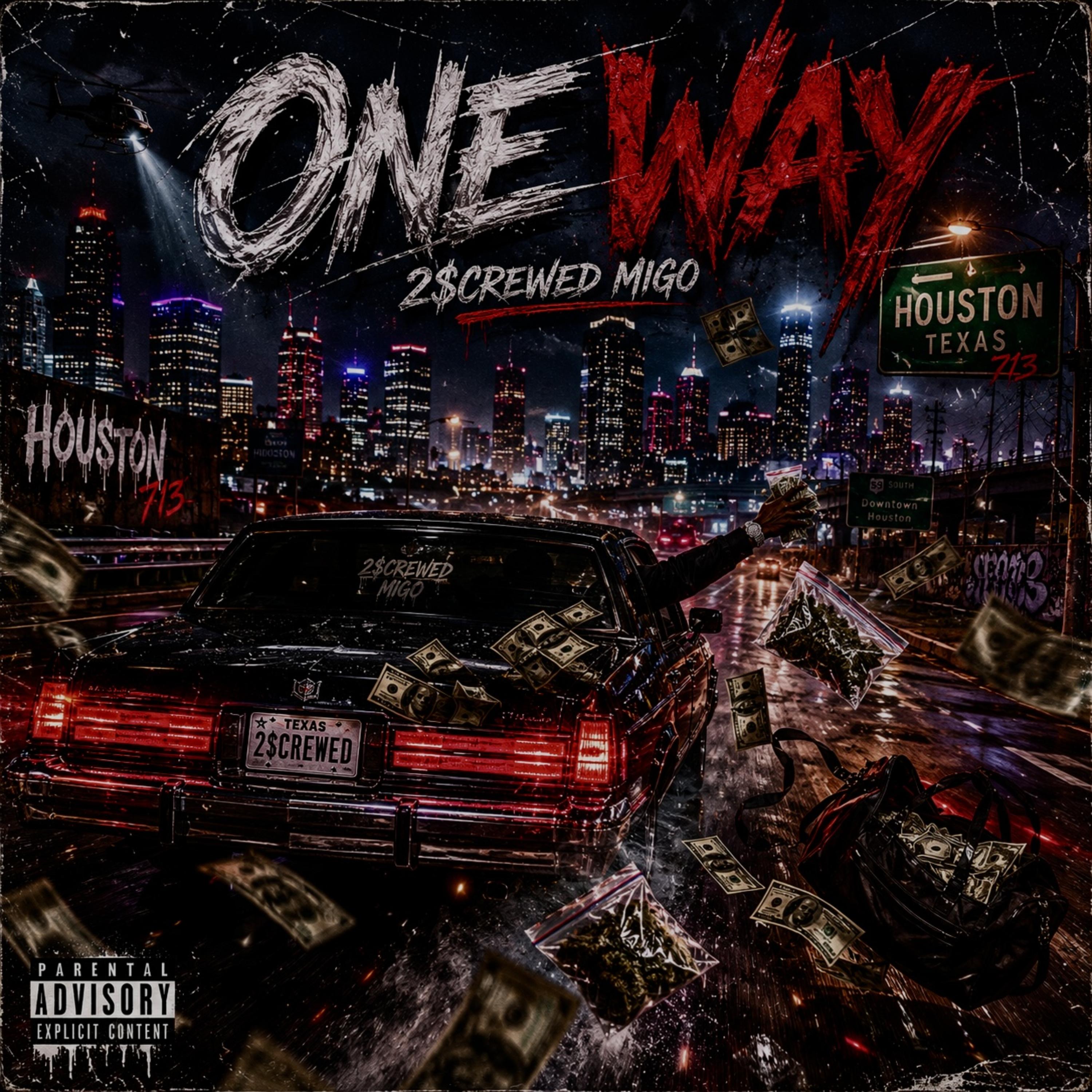 One Way by 2$crewedMigo cover art