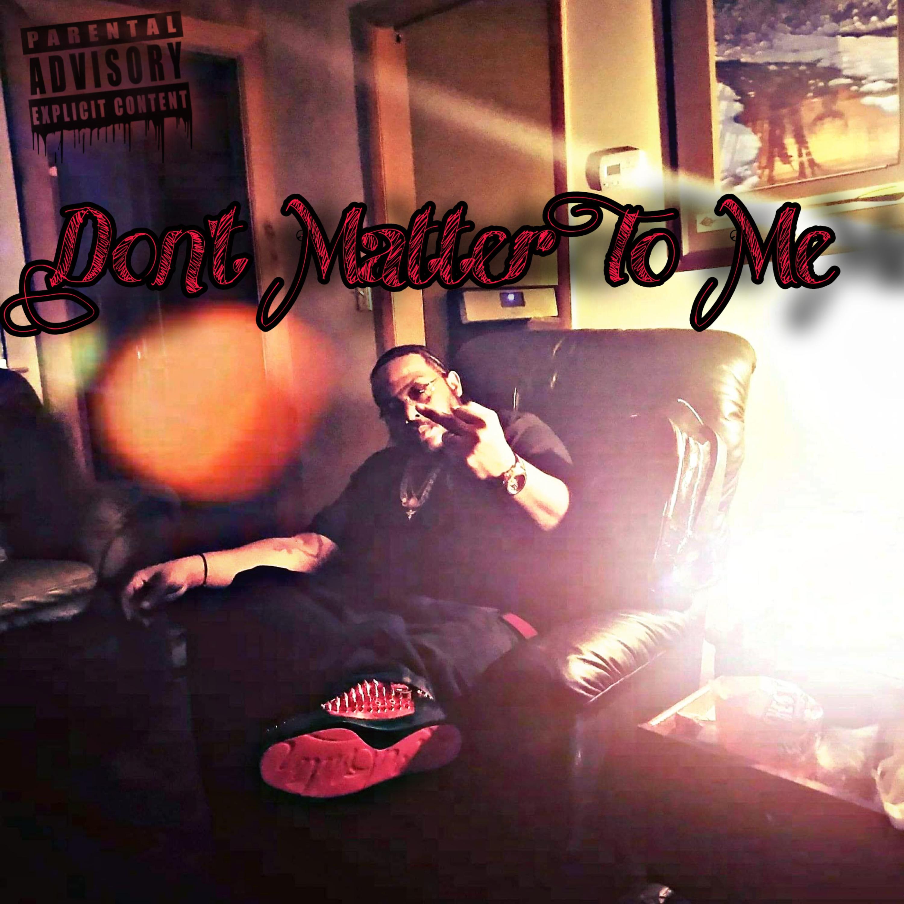 Don't Matter To Me artwork