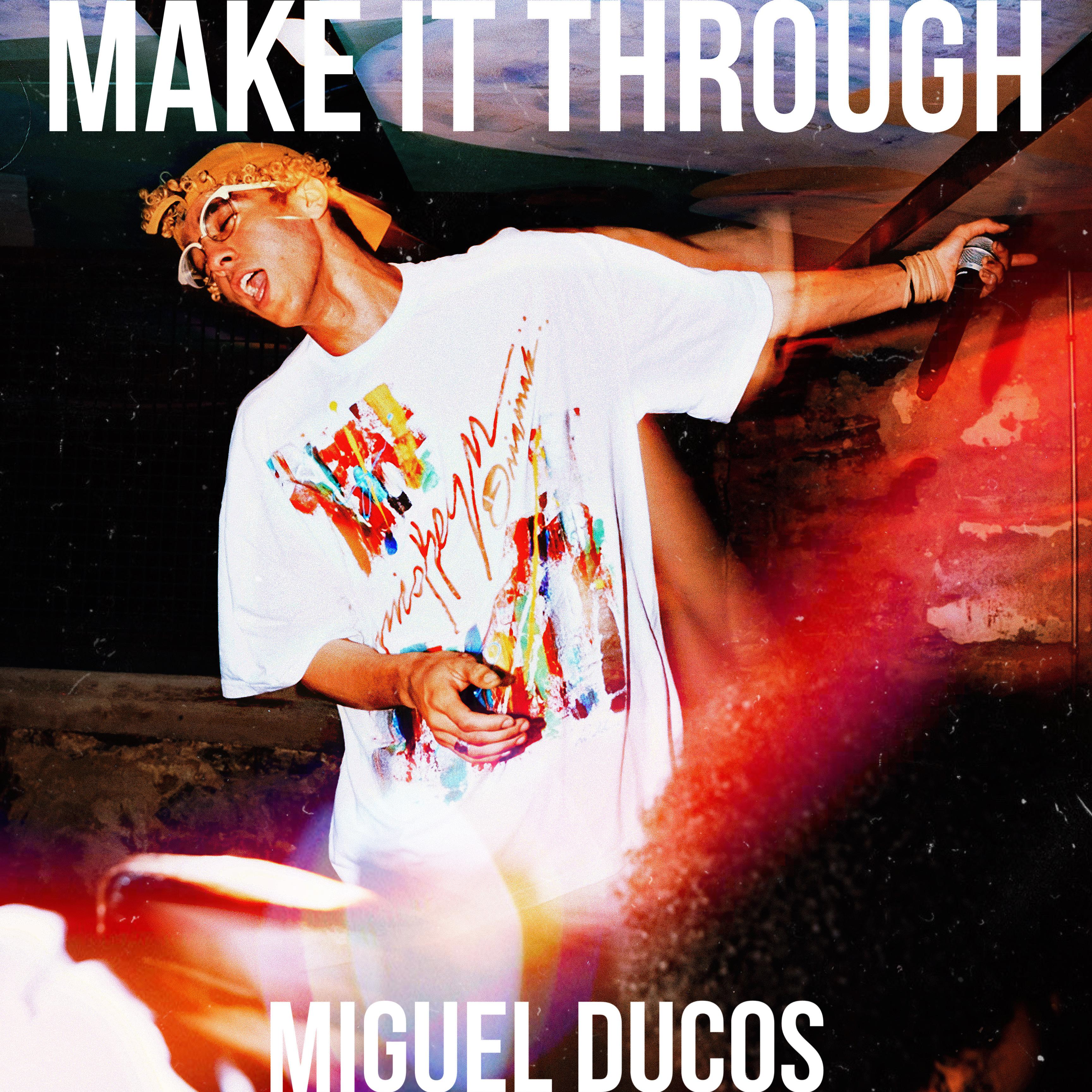 MAKE IT THROUGH artwork