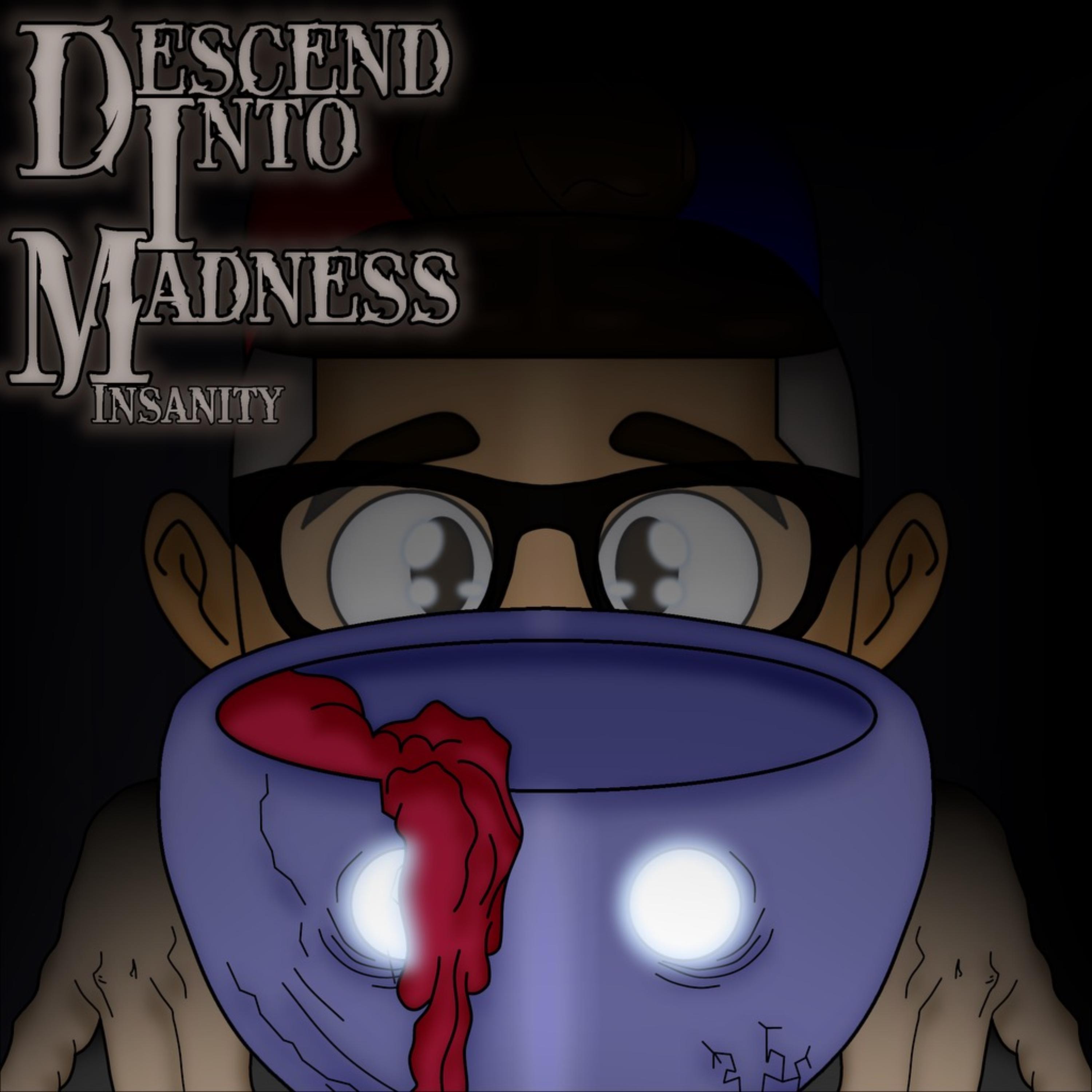 Descend Into Madness: Insanity artwork