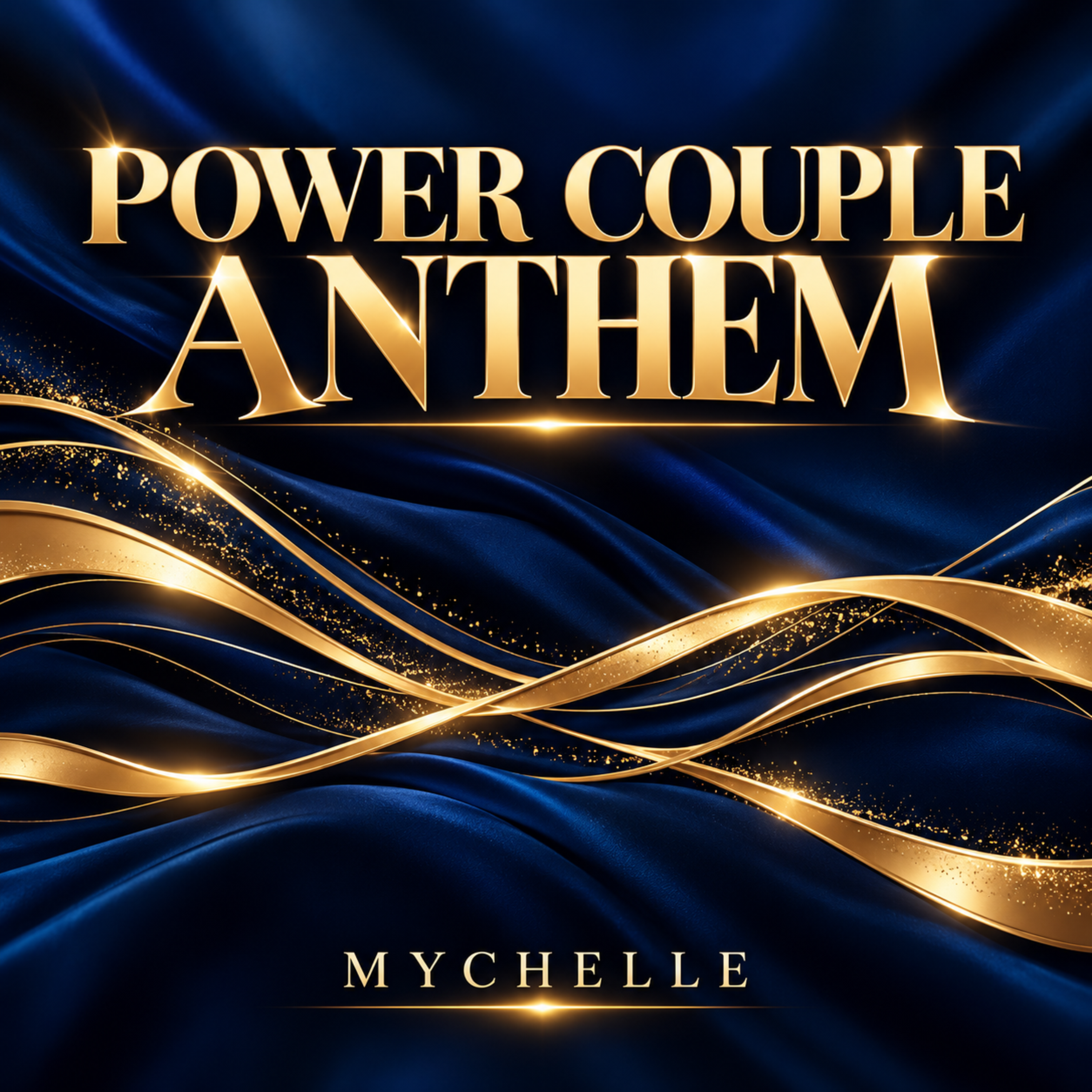 The Power Couple Anthem by MYCHELLE free2b cover art