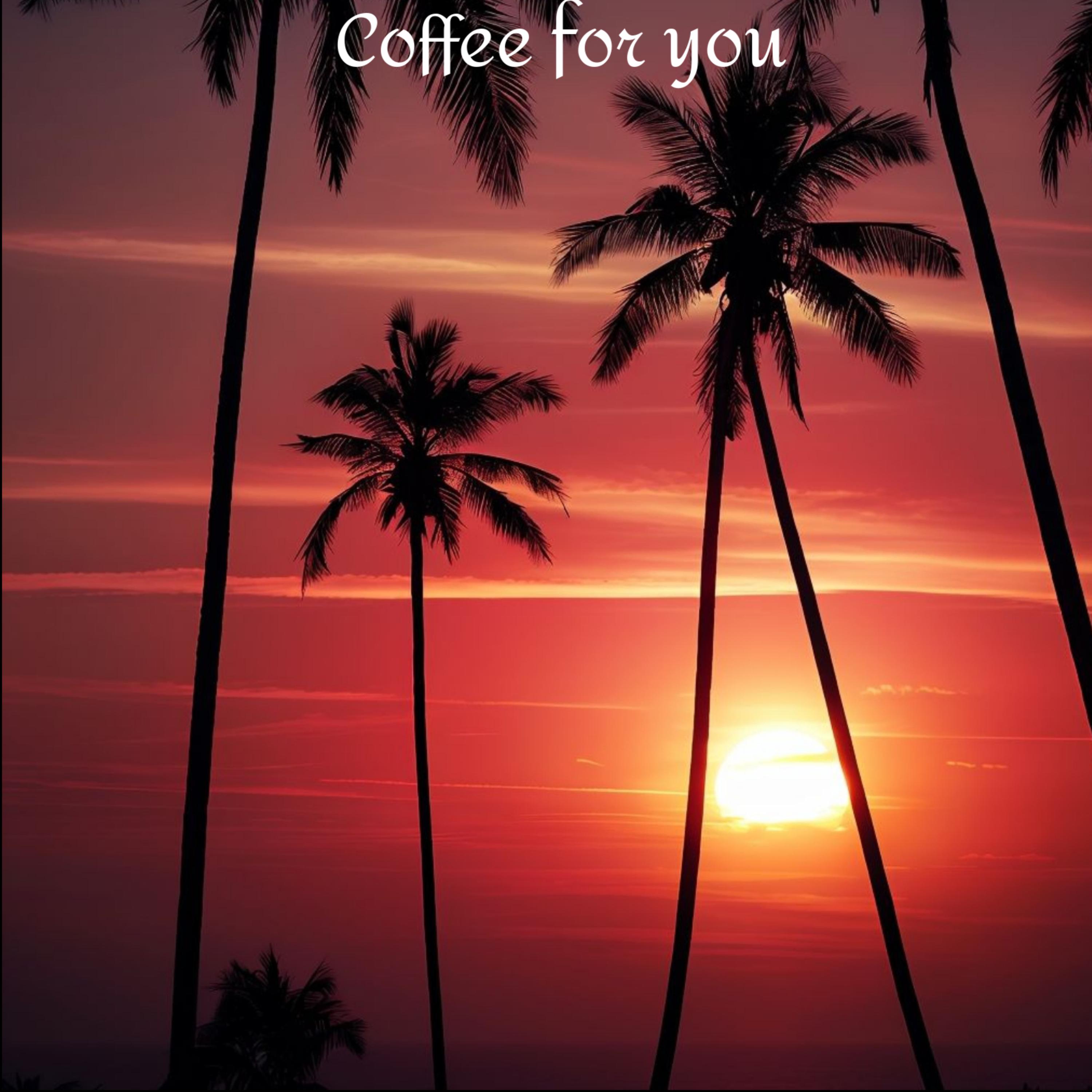 Coffee for you artwork