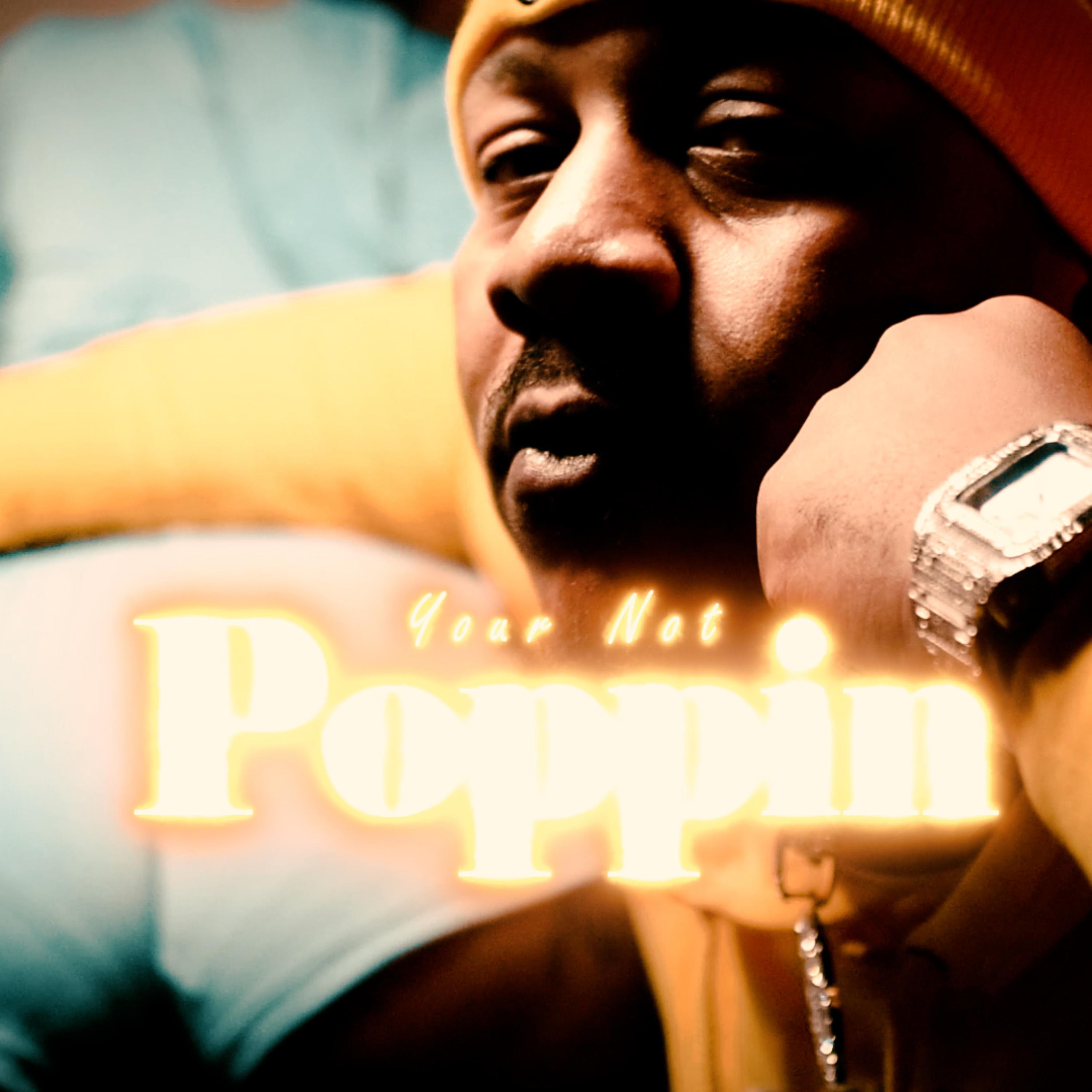 Your Not Poppin by SavageDoDamage cover art