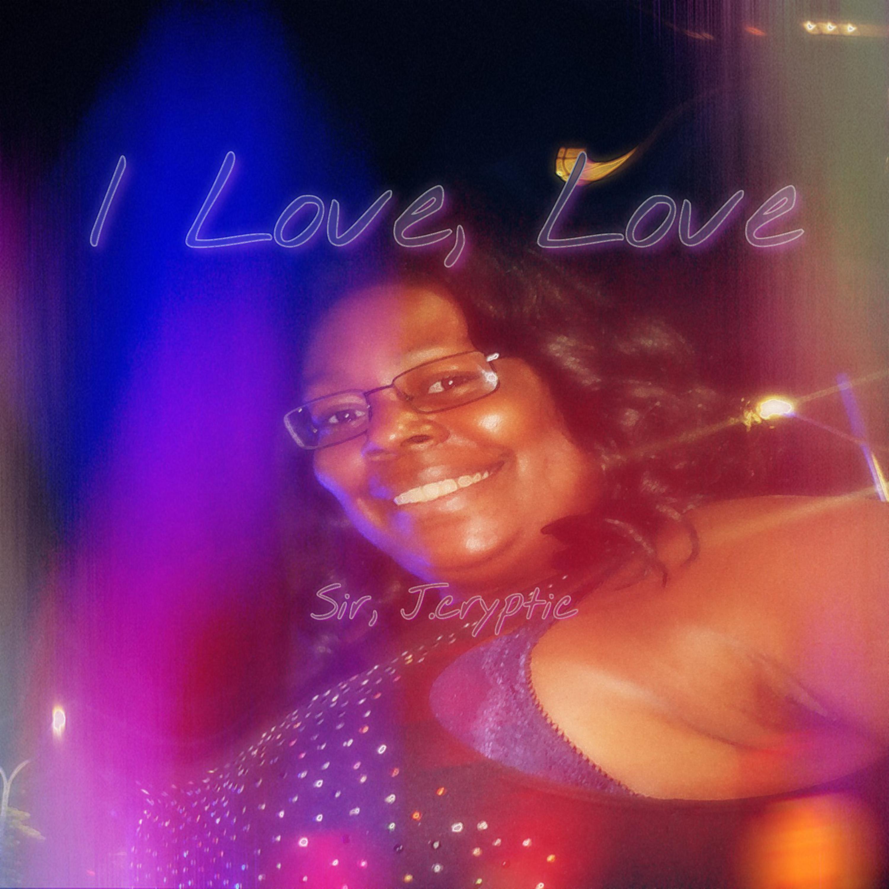 I Love, Love artwork
