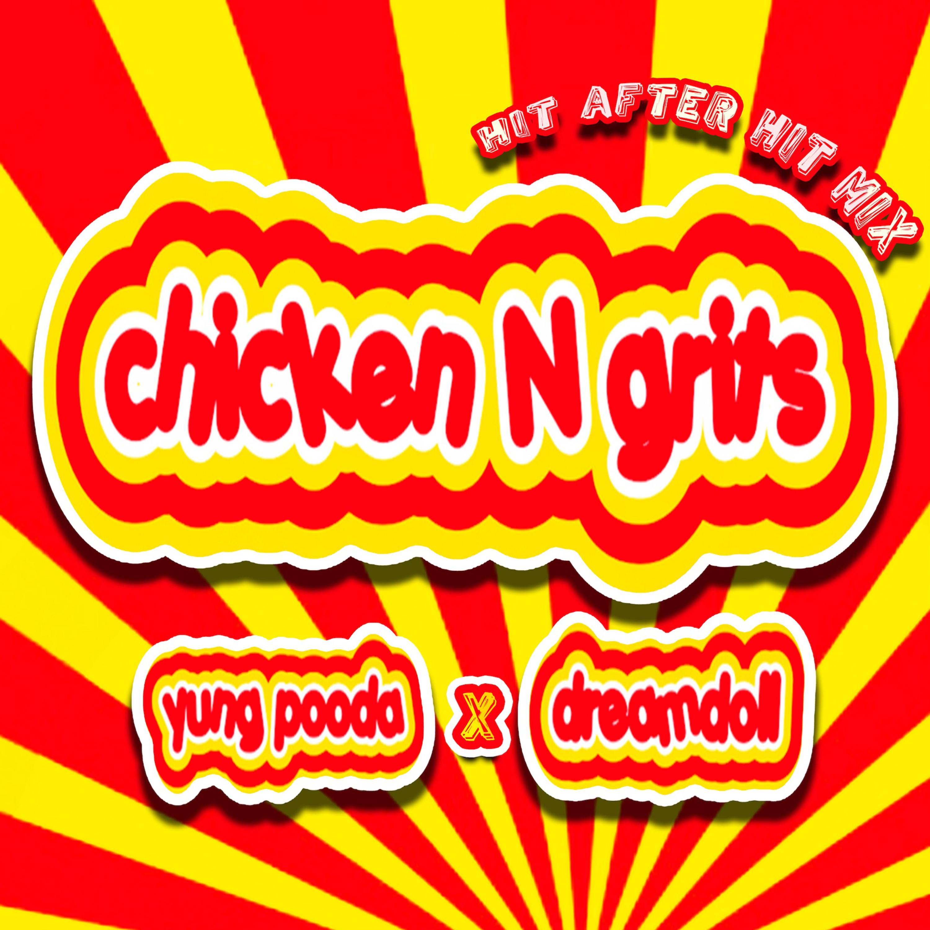 Chicken N Grits (Hit After Hit Mix) artwork