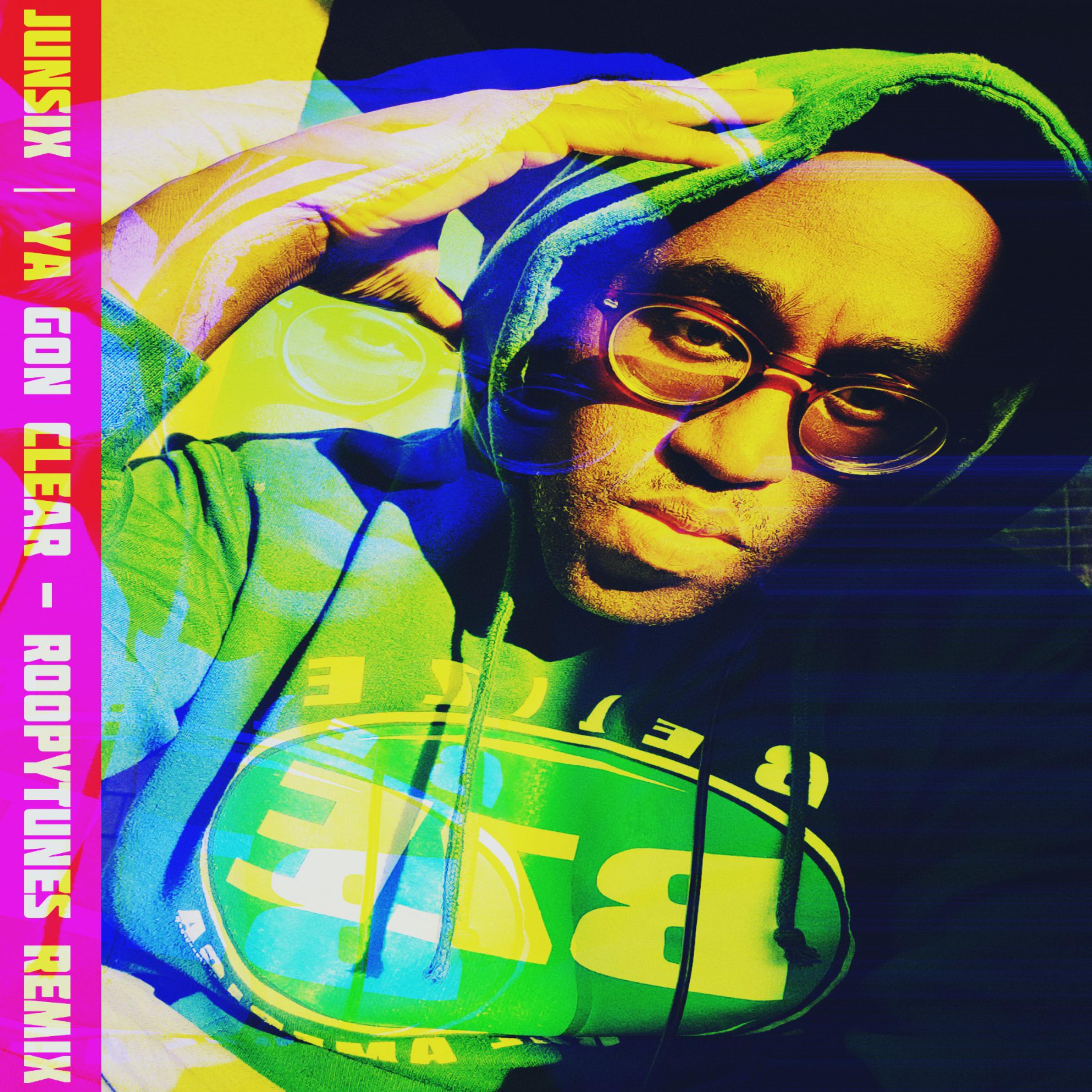 Ya Gon Clear (Remix) artwork