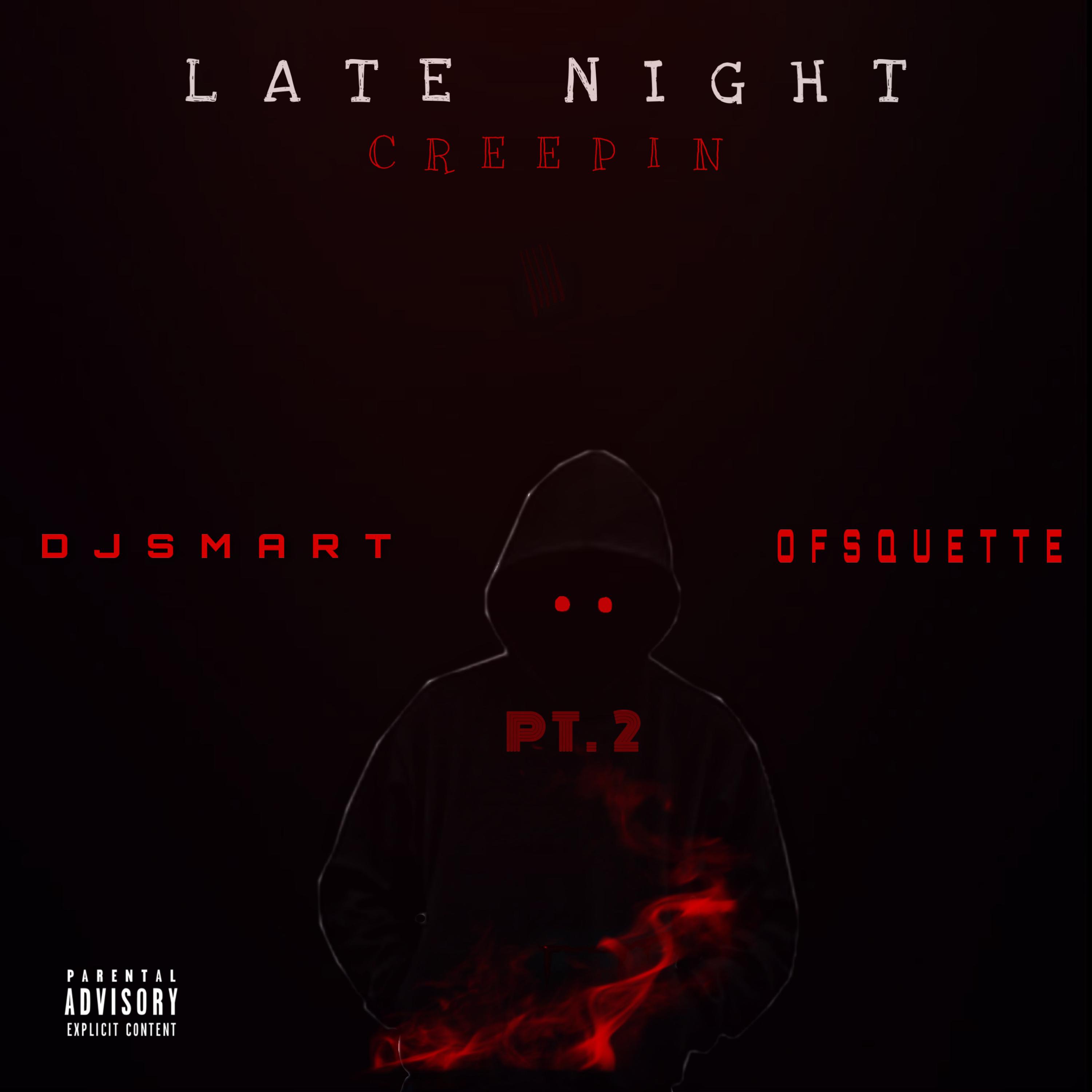 Late Night Creepin Pt.2 by NewMoney Nard cover art