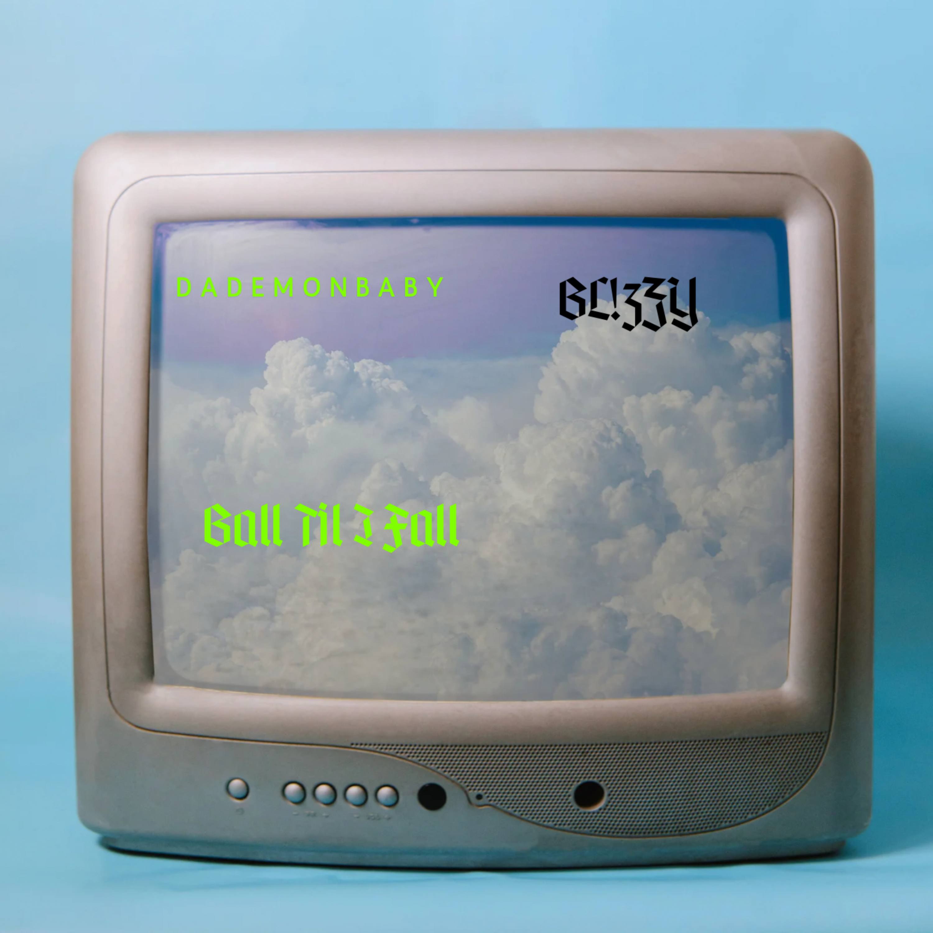 Ball Til I Fall artwork
