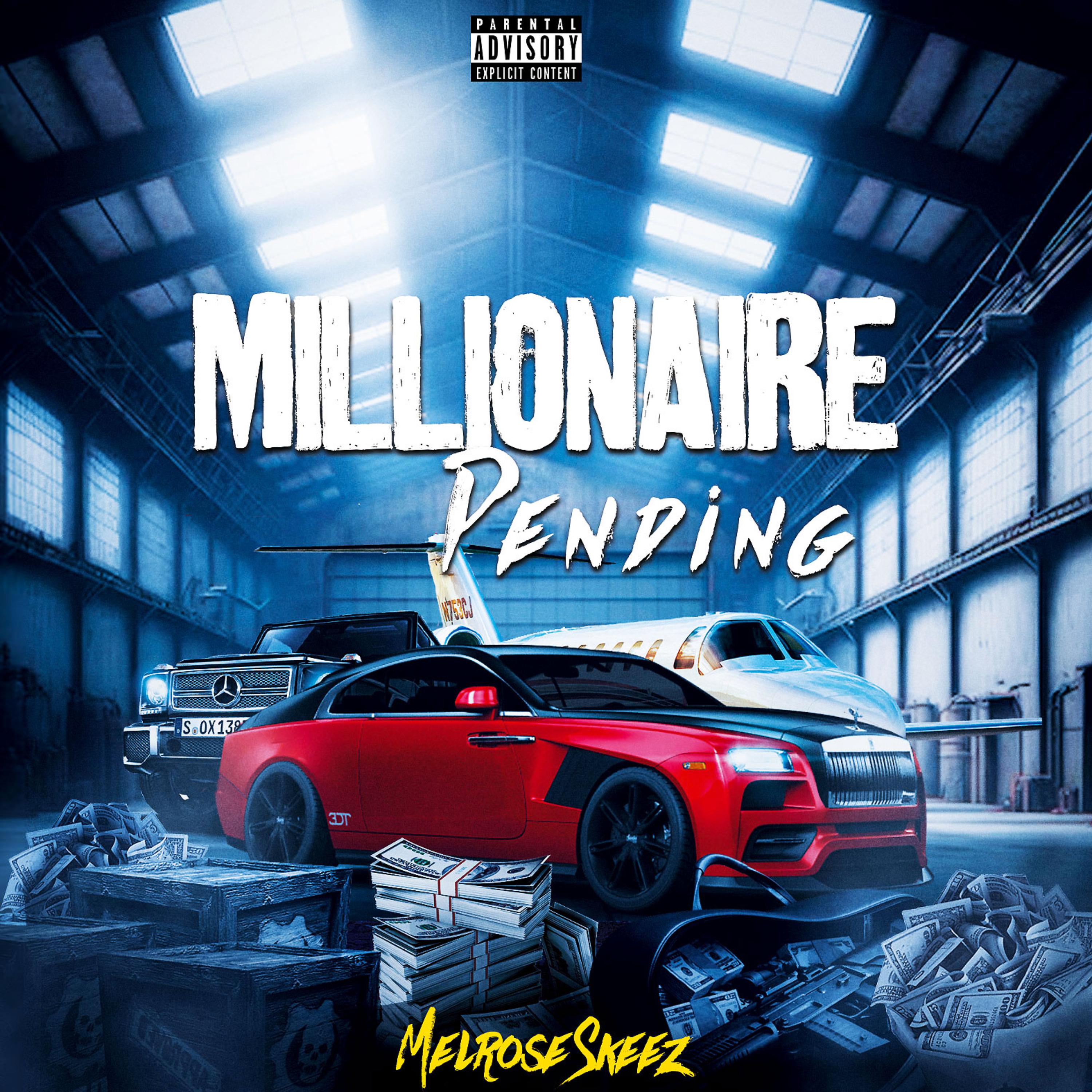 Millionaire Pending by Melrose Skeez cover art