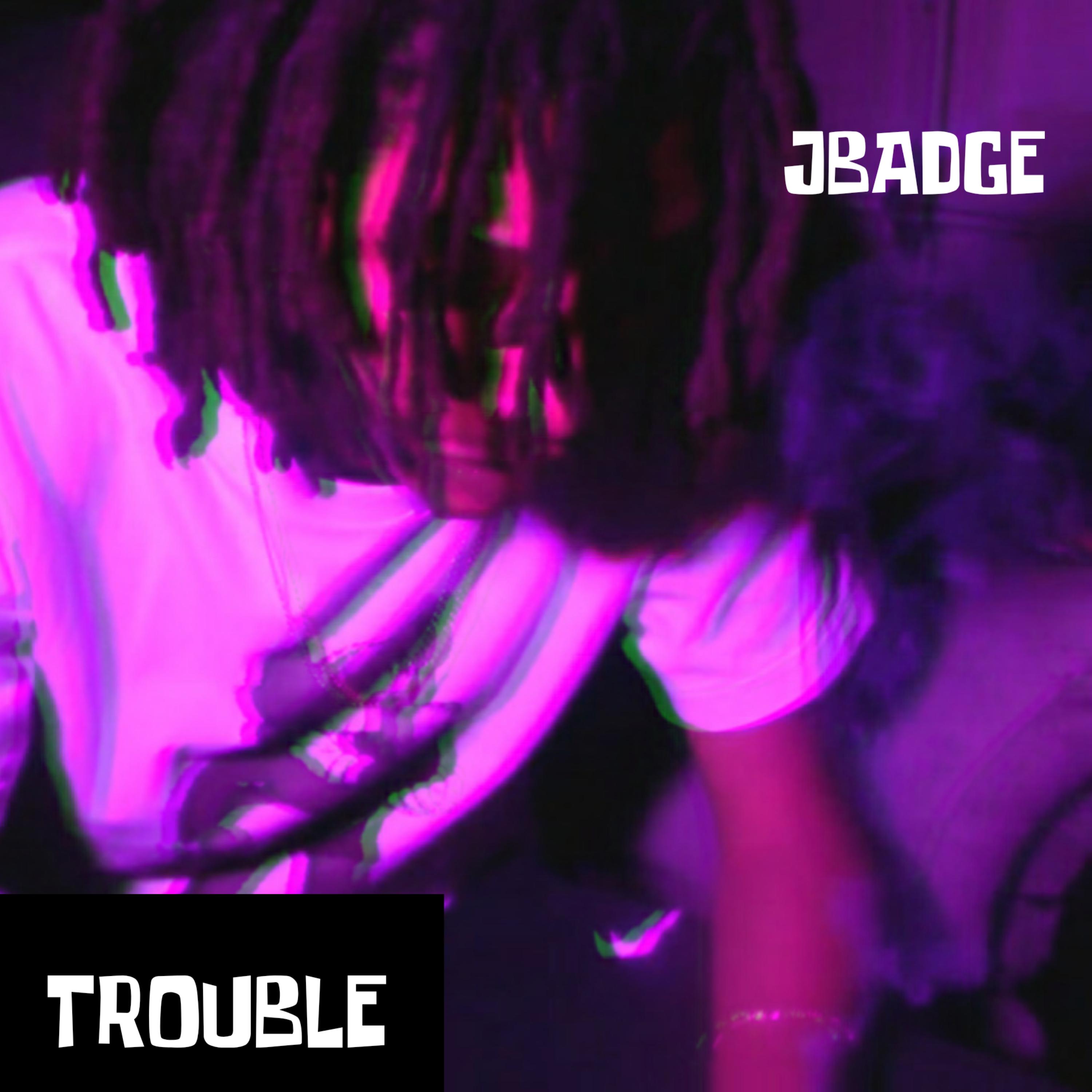 TROUBLE artwork