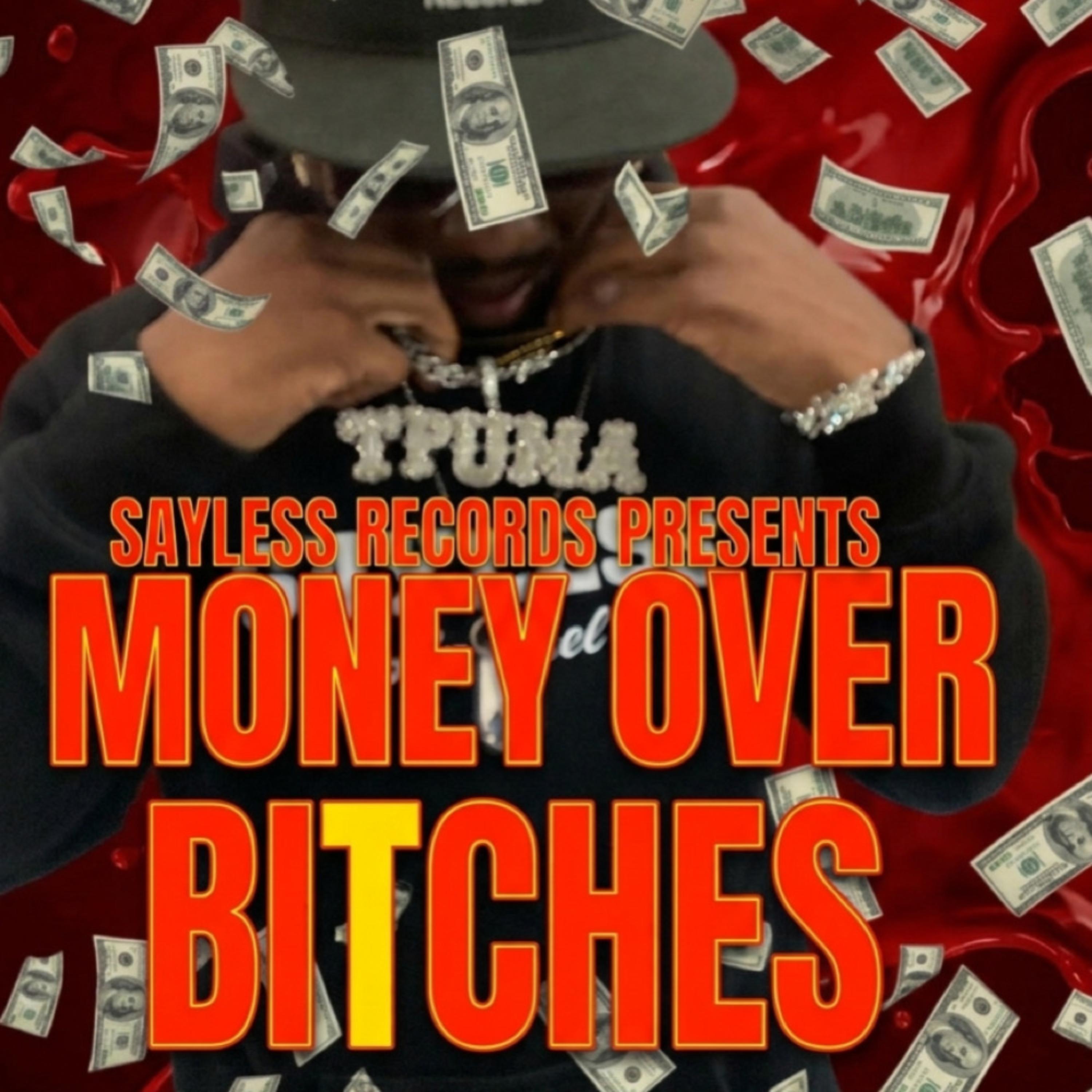 MONEY OVER BITCHES artwork