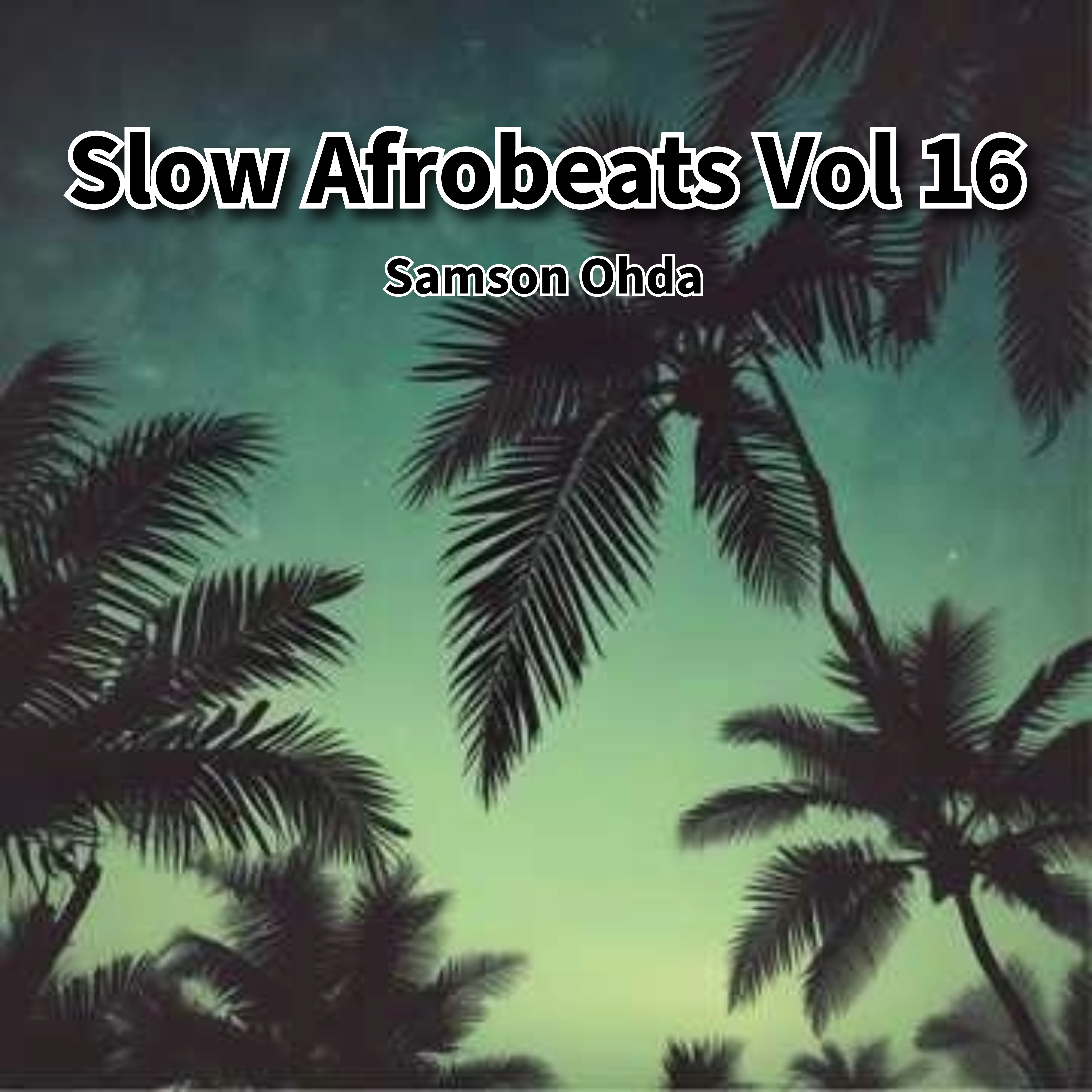 Slow Afrobeats Vol 16 Album artwork