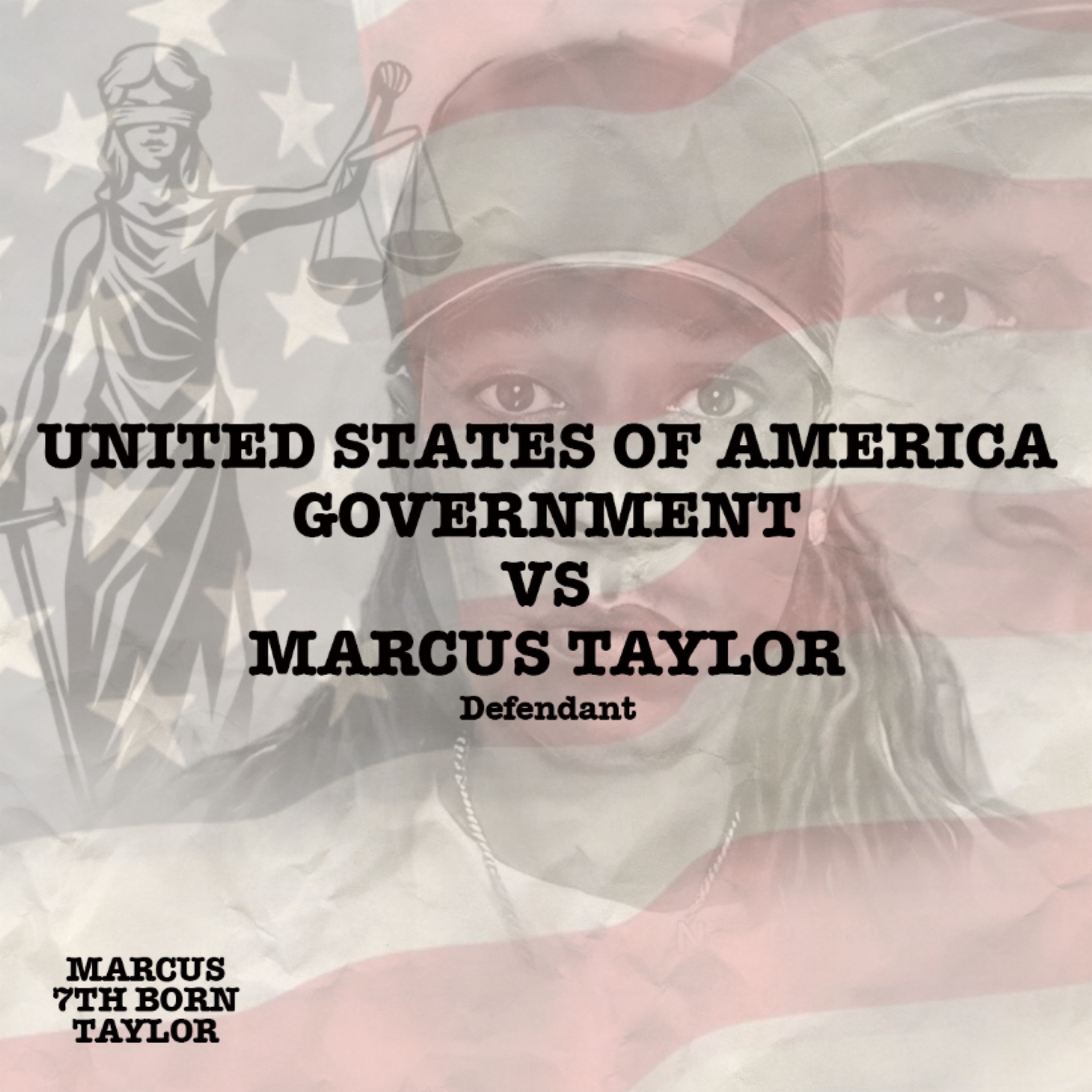 UNITED STATES OF AMERICA  GOVERNMENT  VS  MARCUS TAYLOR  Defendant artwork