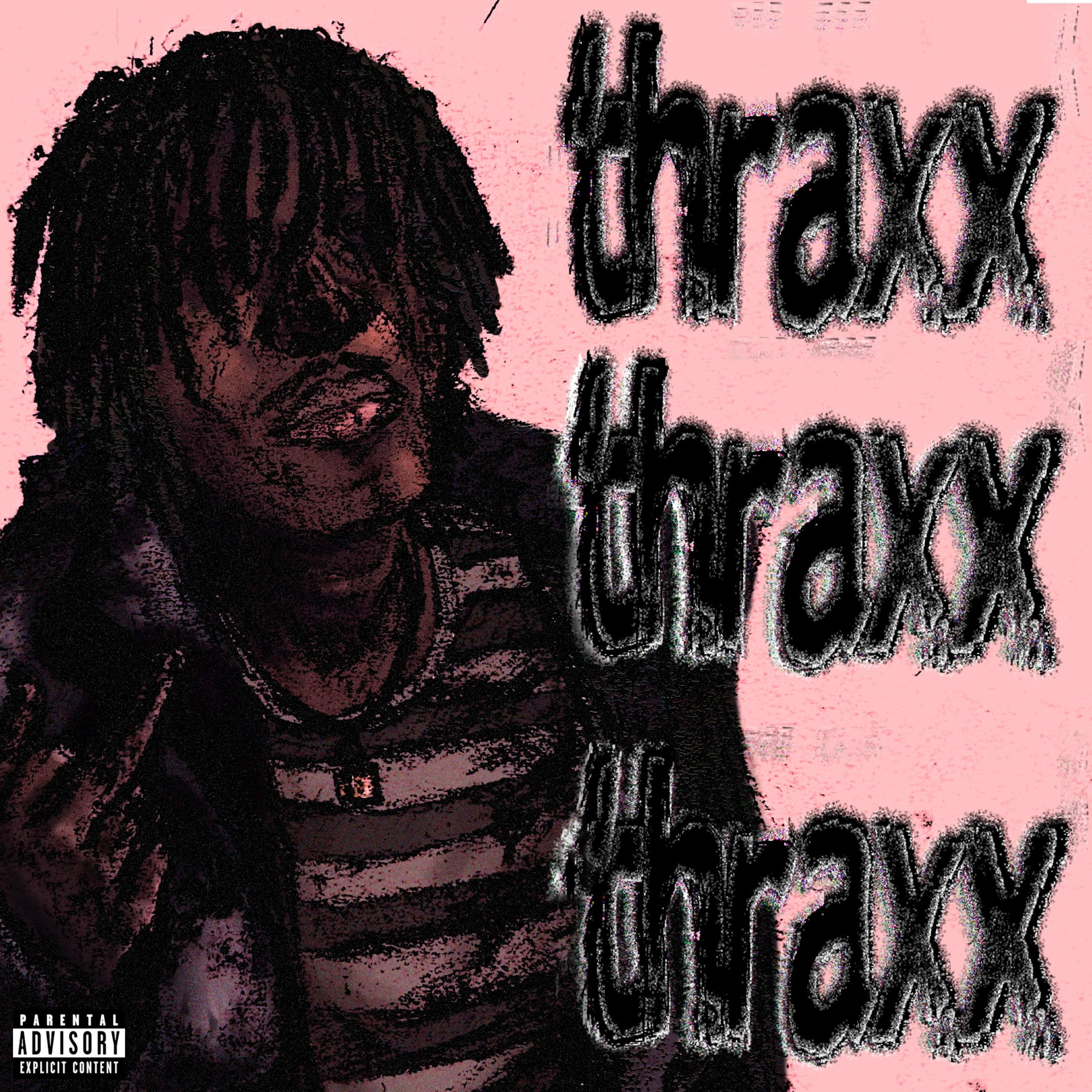 Thraxx by G4o$tK1dd cover art