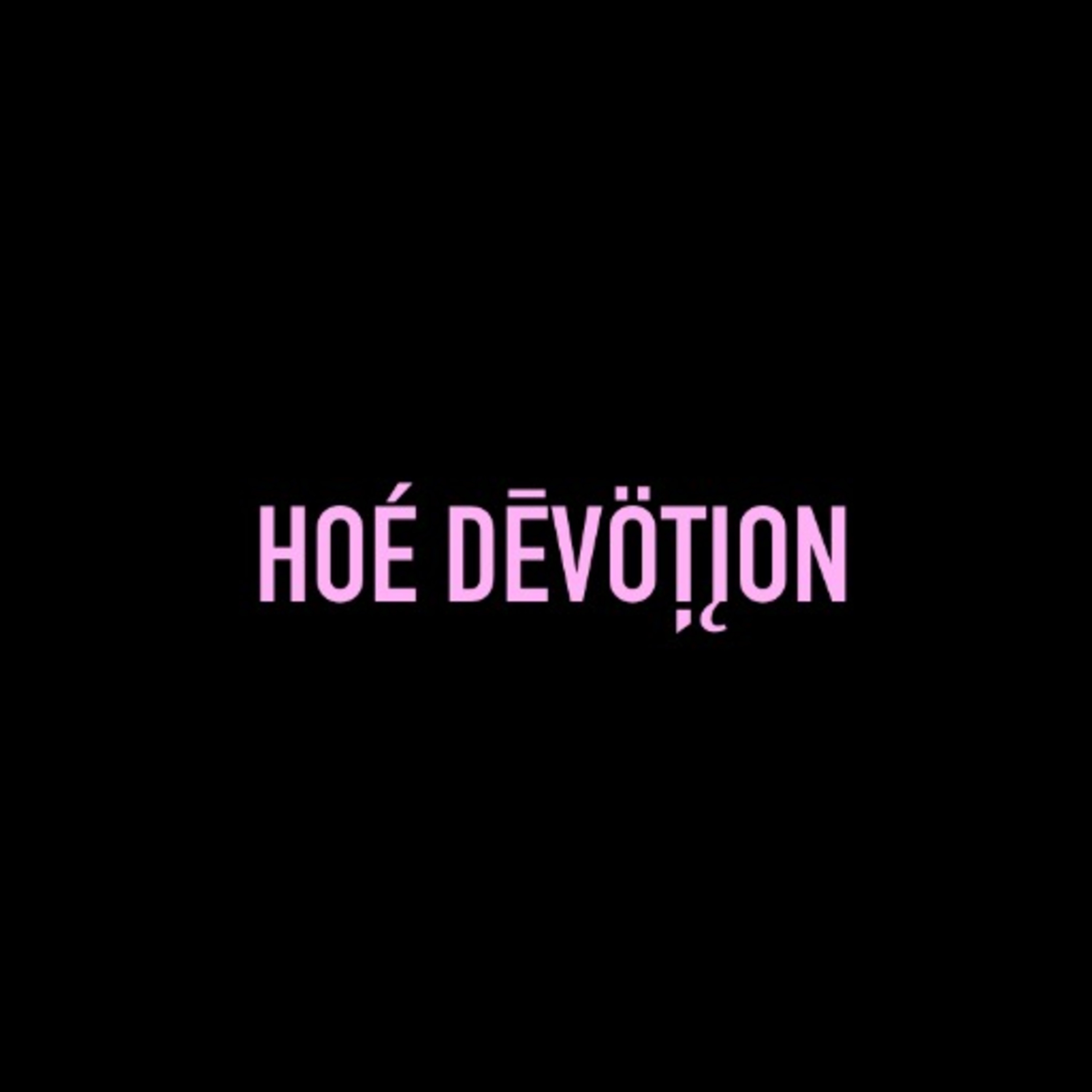 HOE DEVOTION artwork