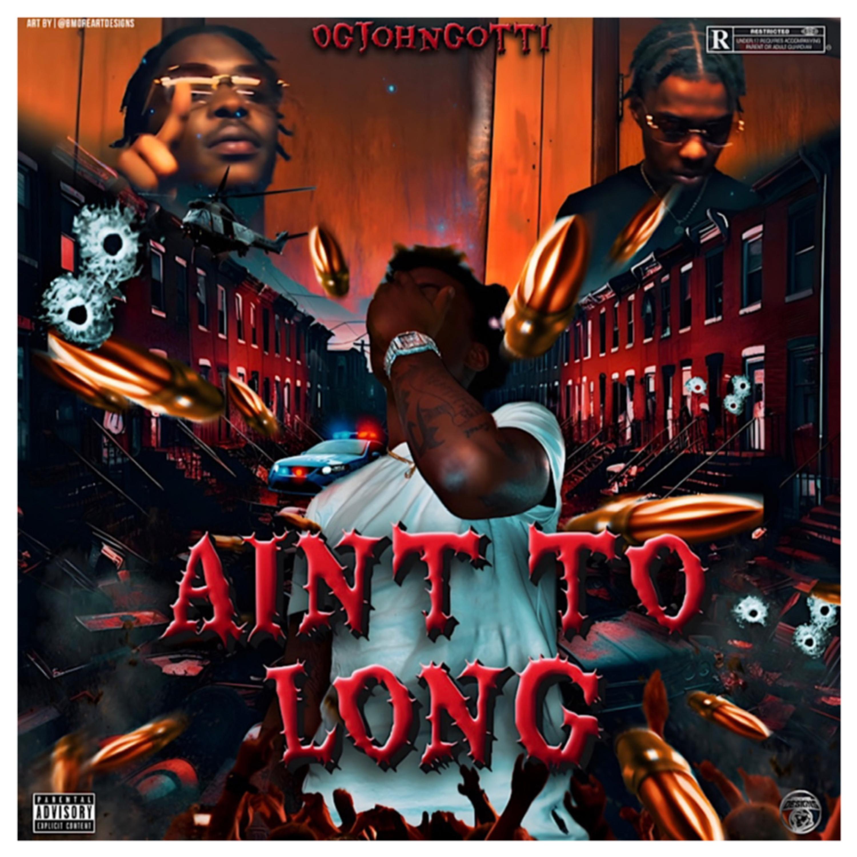 Ain’t To Long artwork