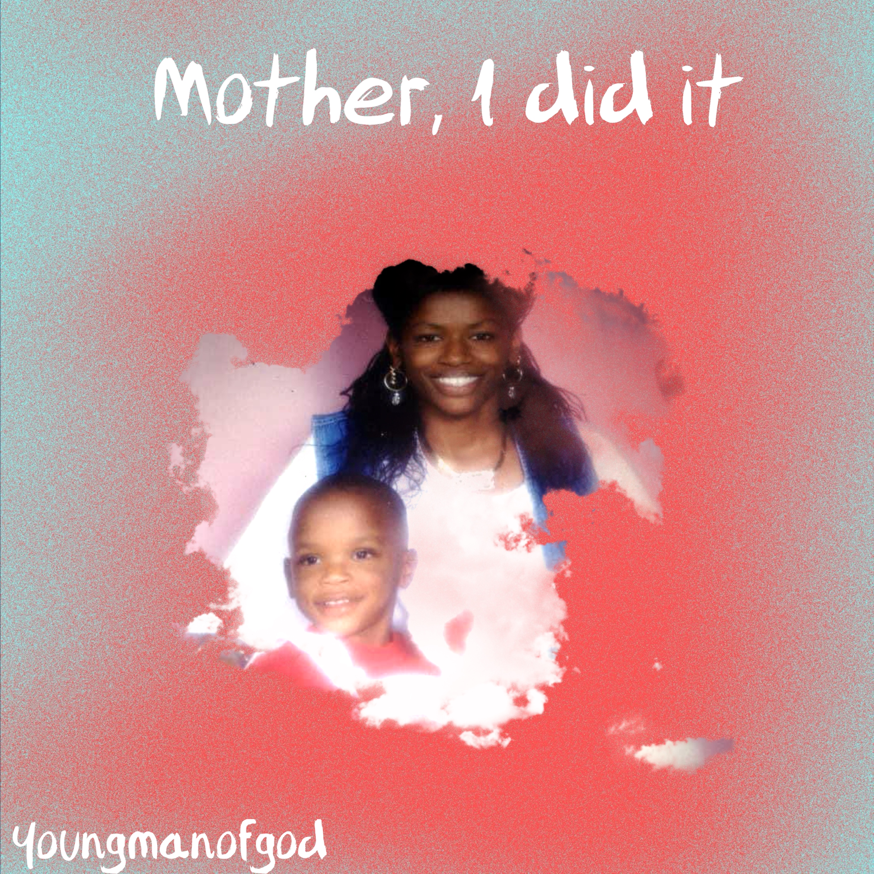 Mother, I did It artwork