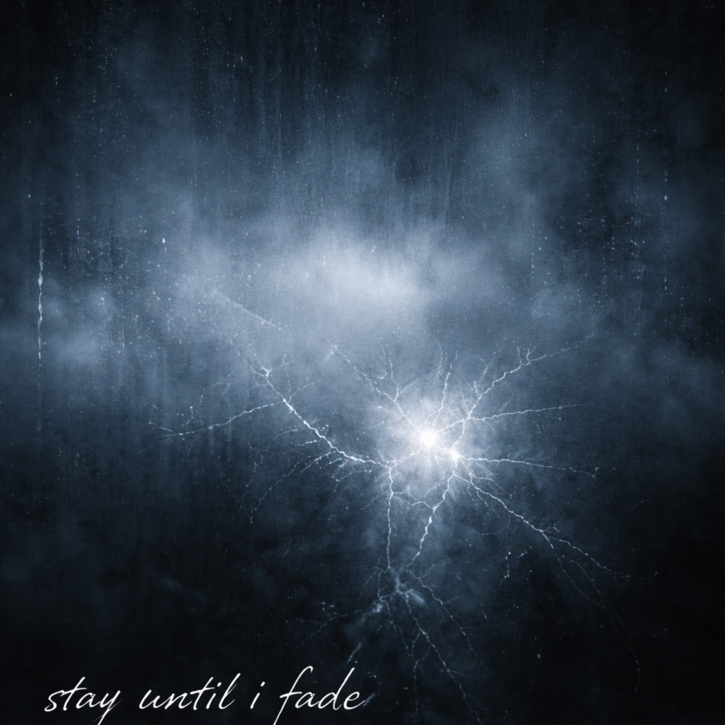 stay until i fade artwork