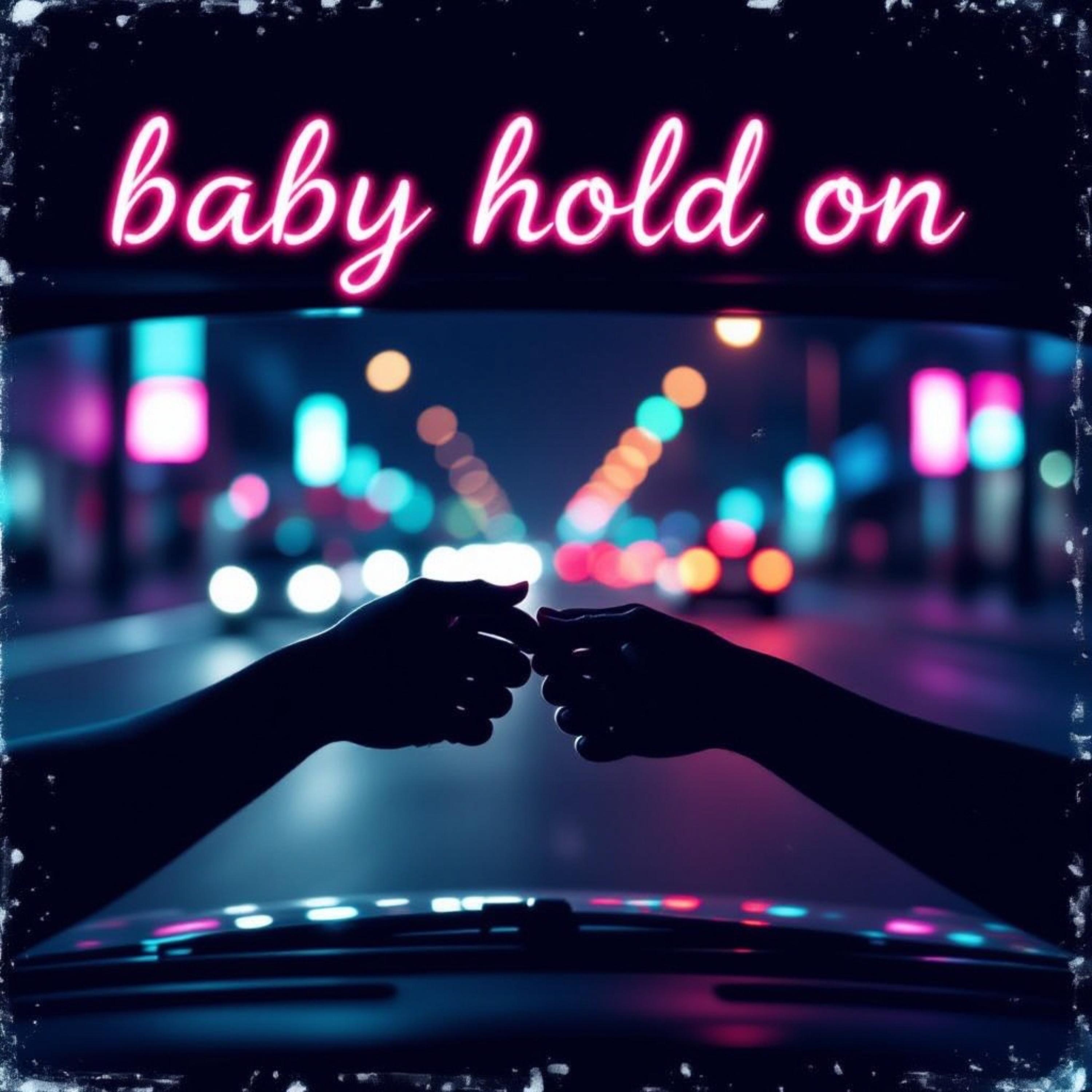 Baby Hold On artwork