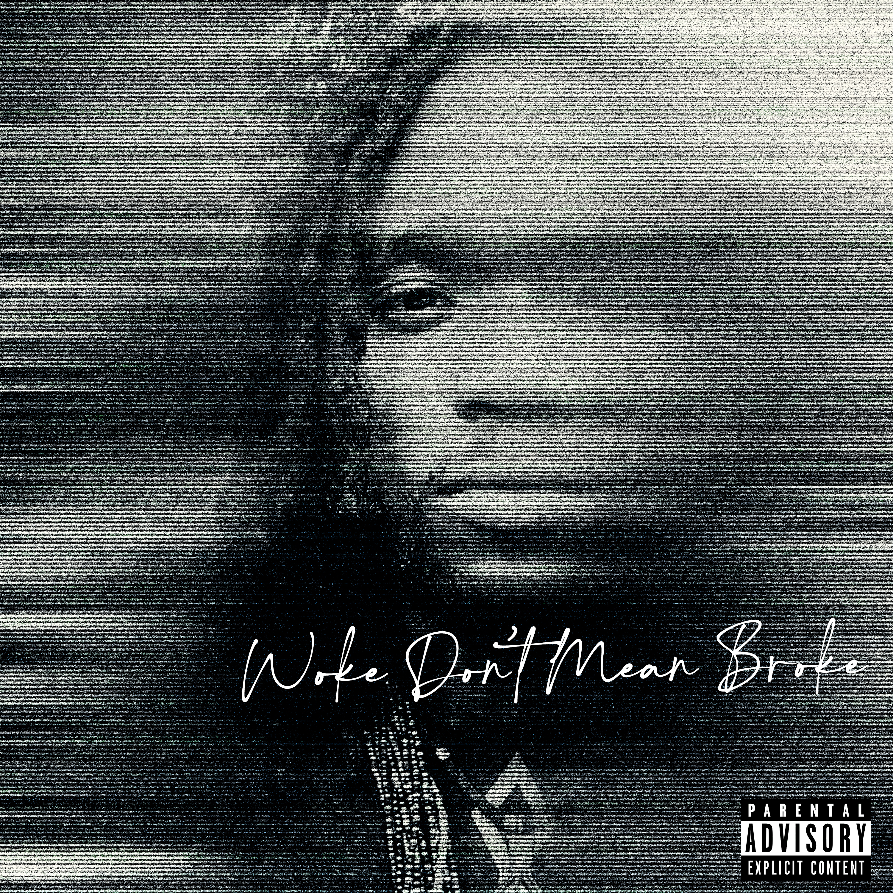 Woke Don't Mean Broke artwork