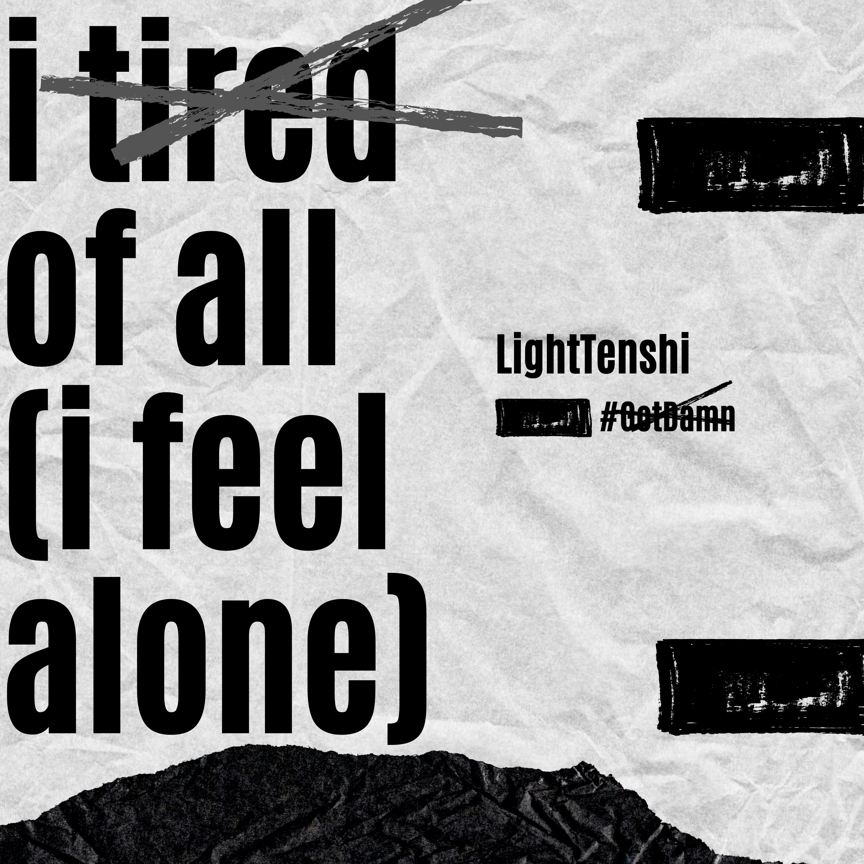 i tired of all (i feel alone) artwork