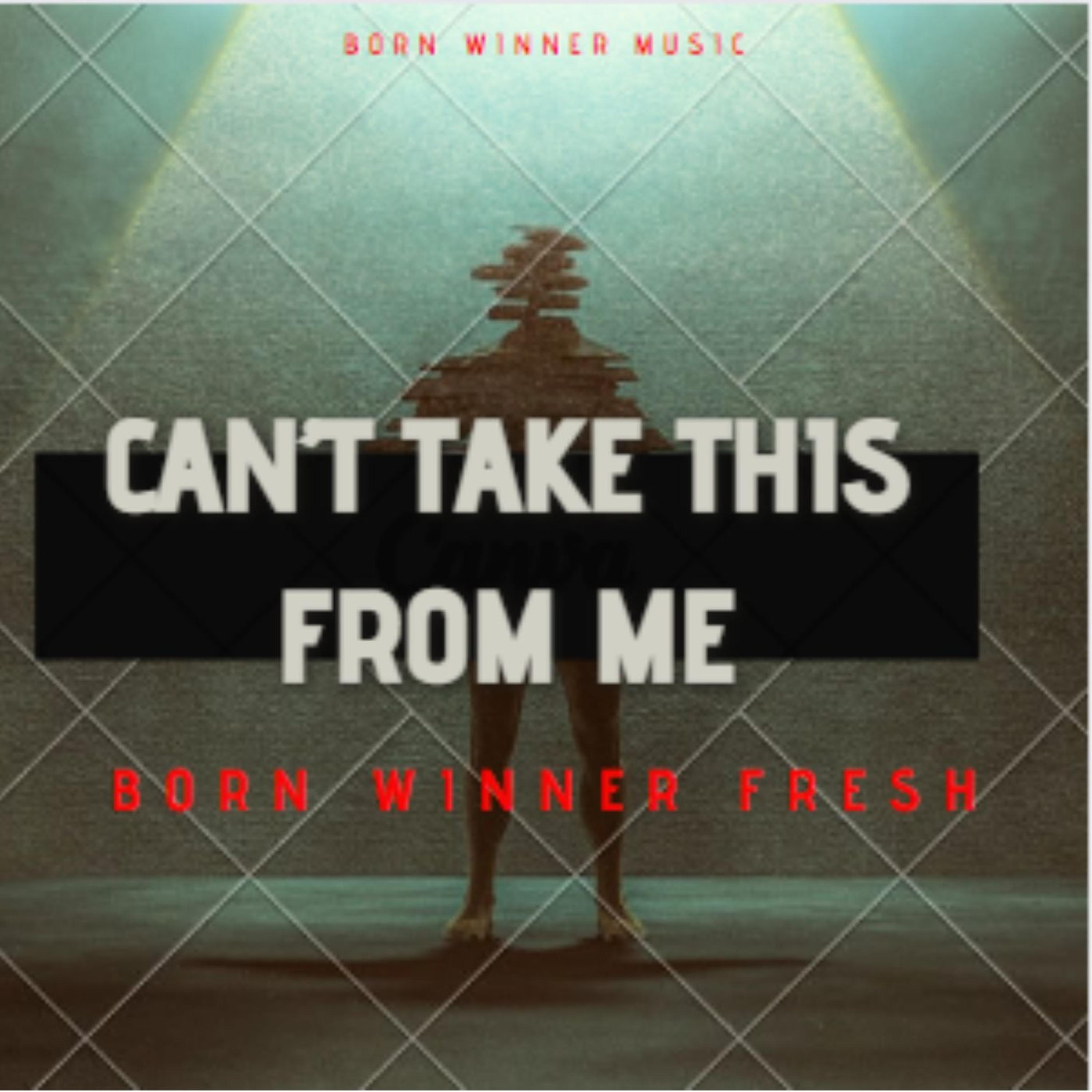 Cant take this from me artwork