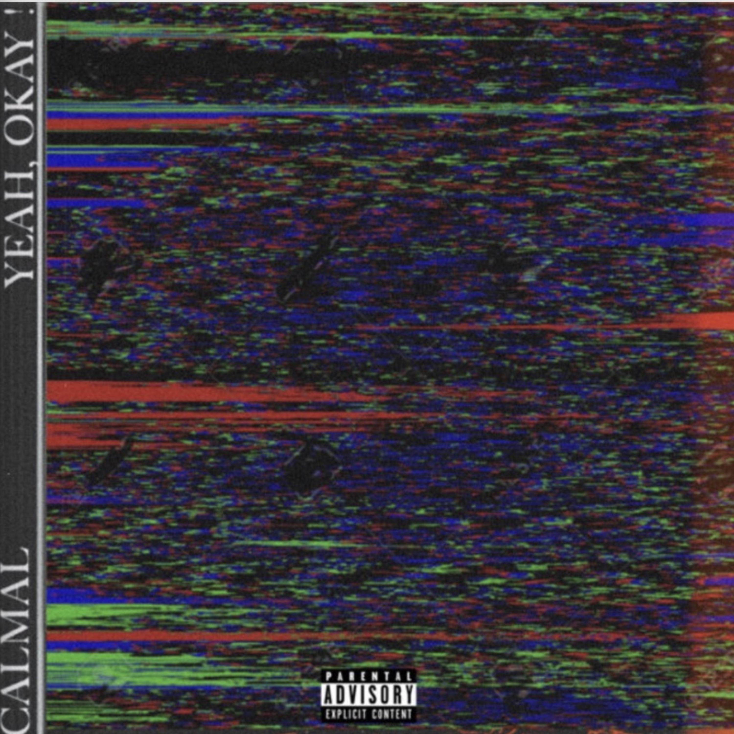 Yeah, Okay ! by CalMal cover art