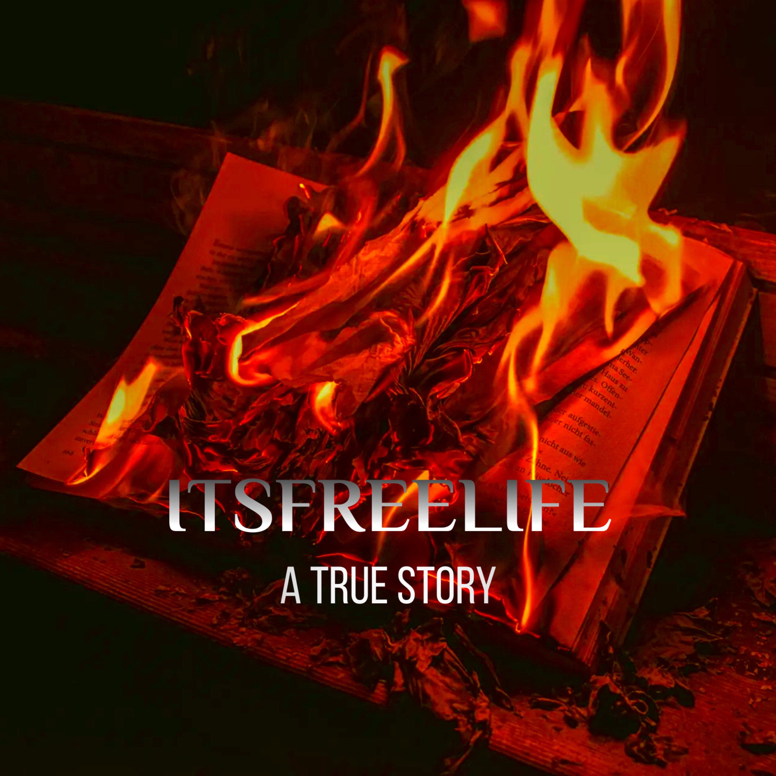 ITSFREELIFE: A TRUE STORY by Anweezy cover art