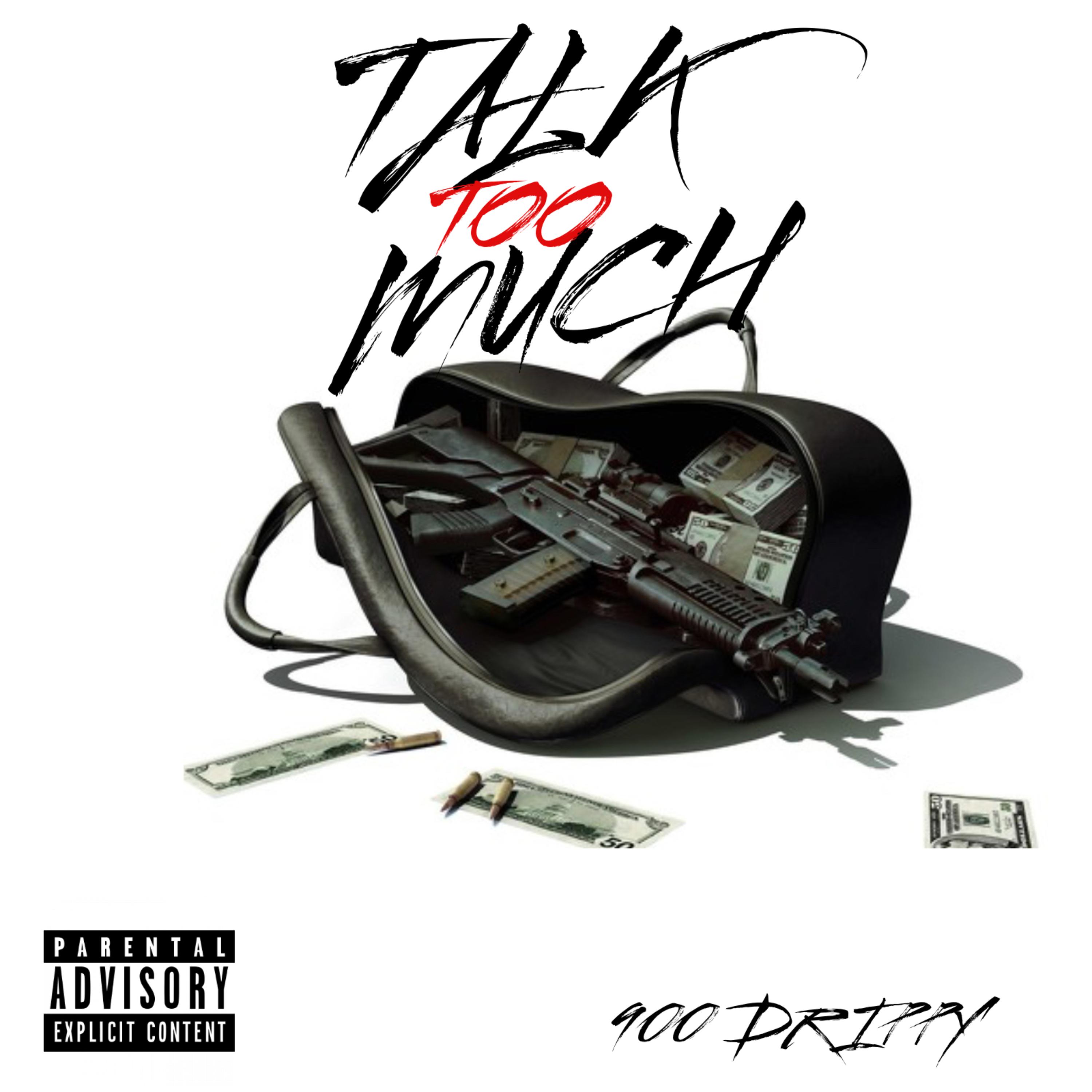 Talk Too Much artwork