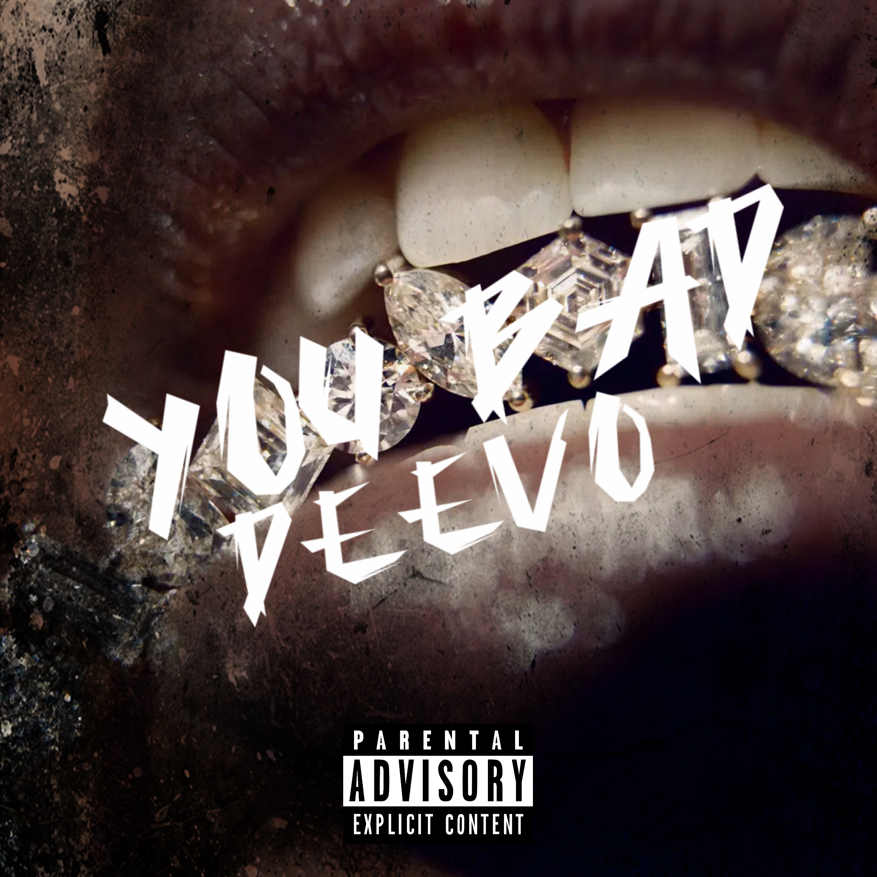 You Bad by BSG Deevo cover art