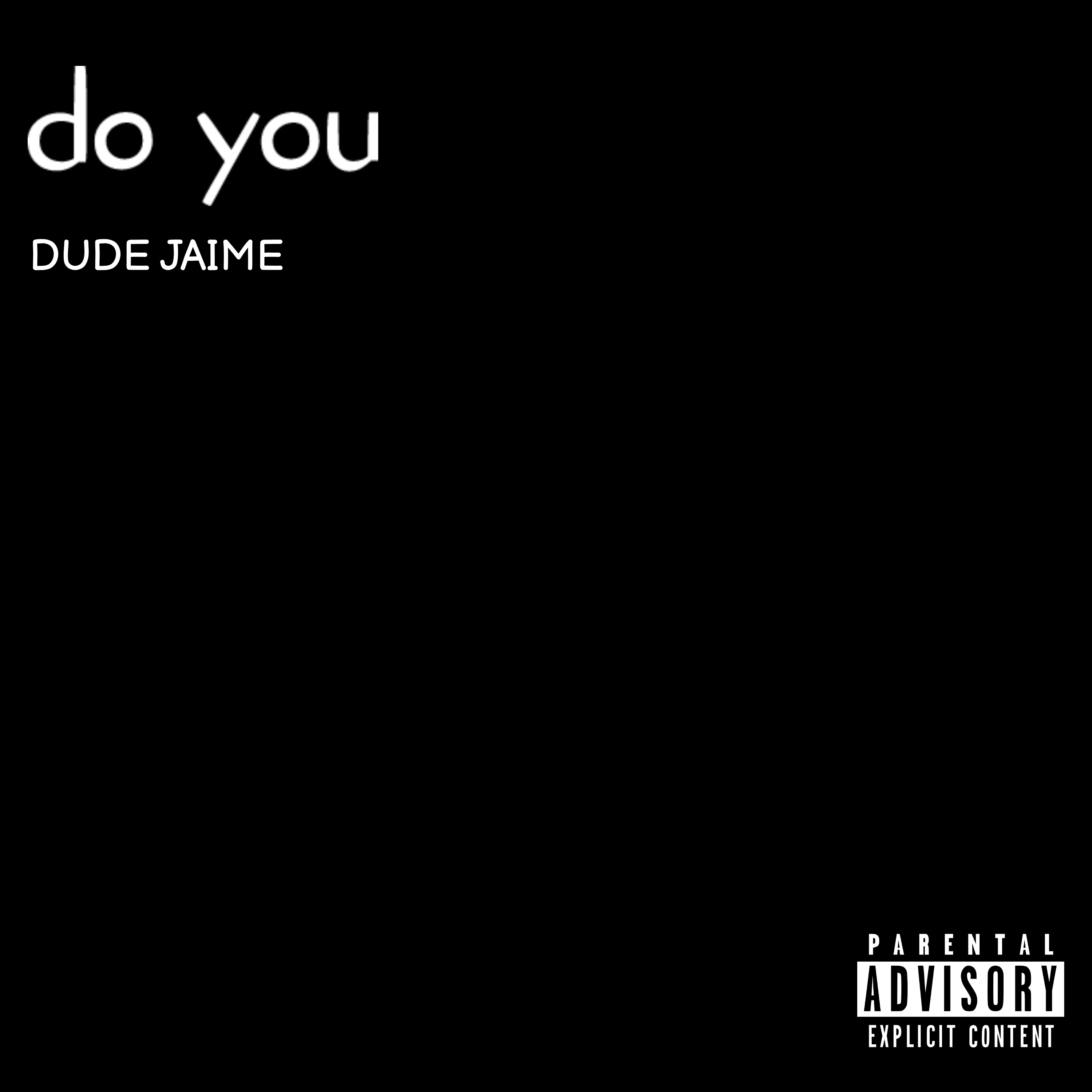 do you by DUDE JAIME cover art