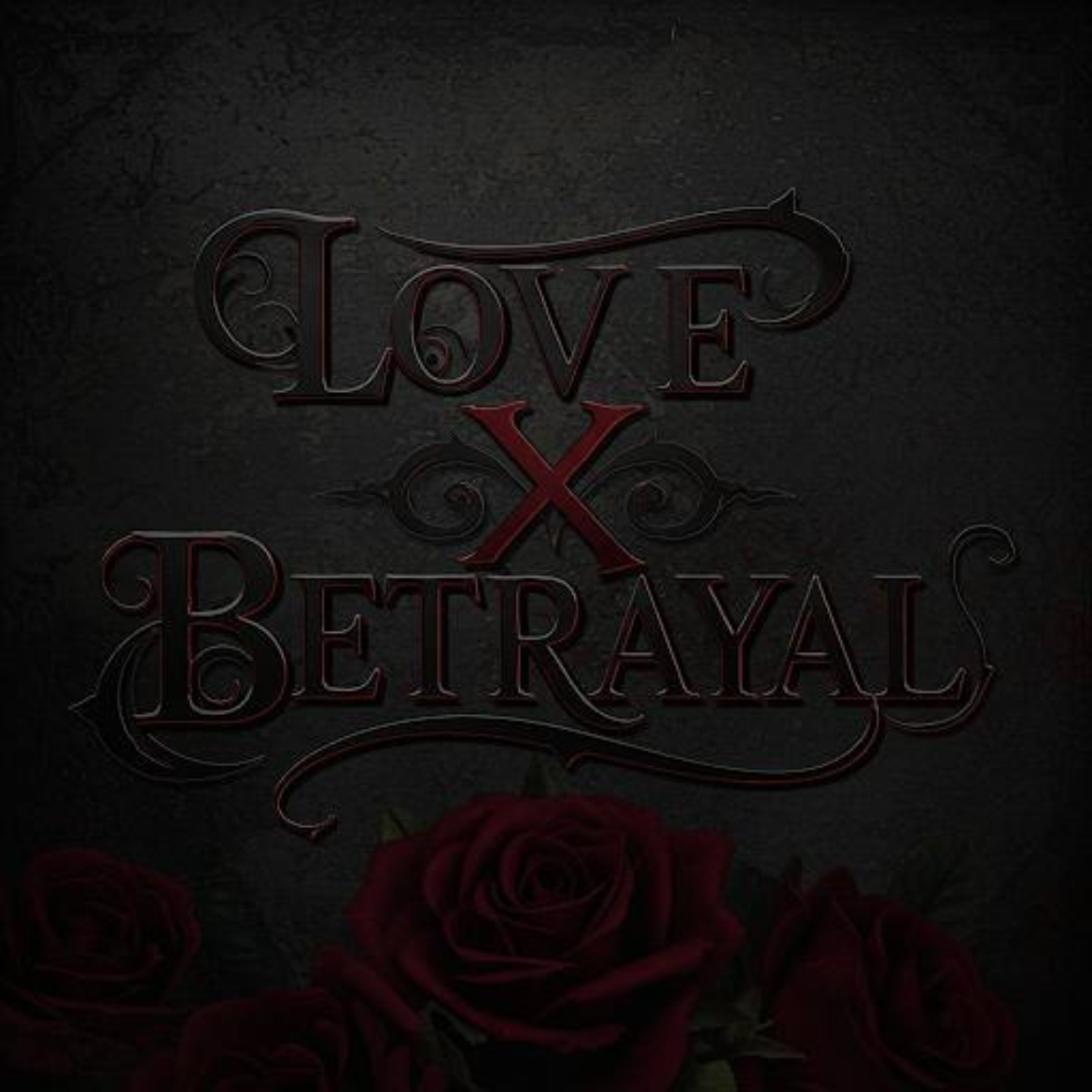 Love X Betrayal (Instrumental + Backing Vocals) artwork