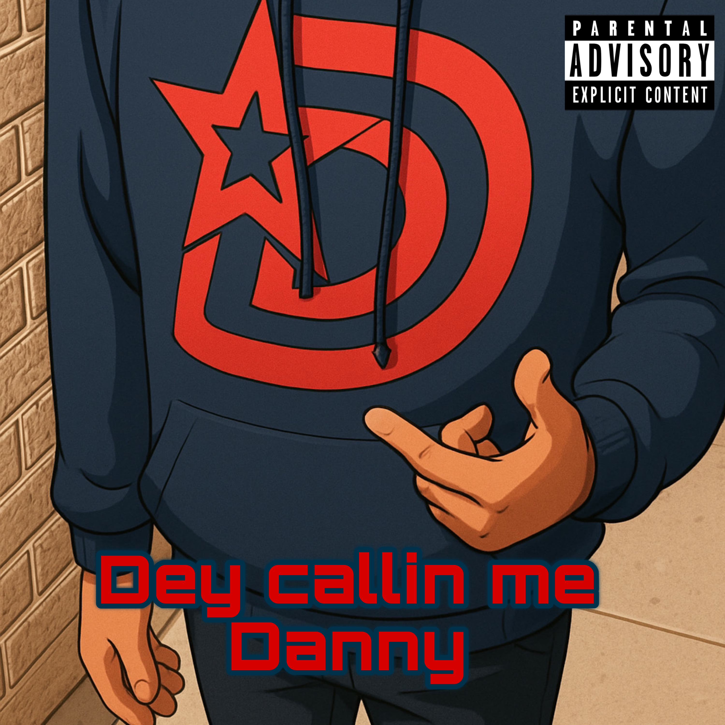 Dey Callin Me Danny artwork