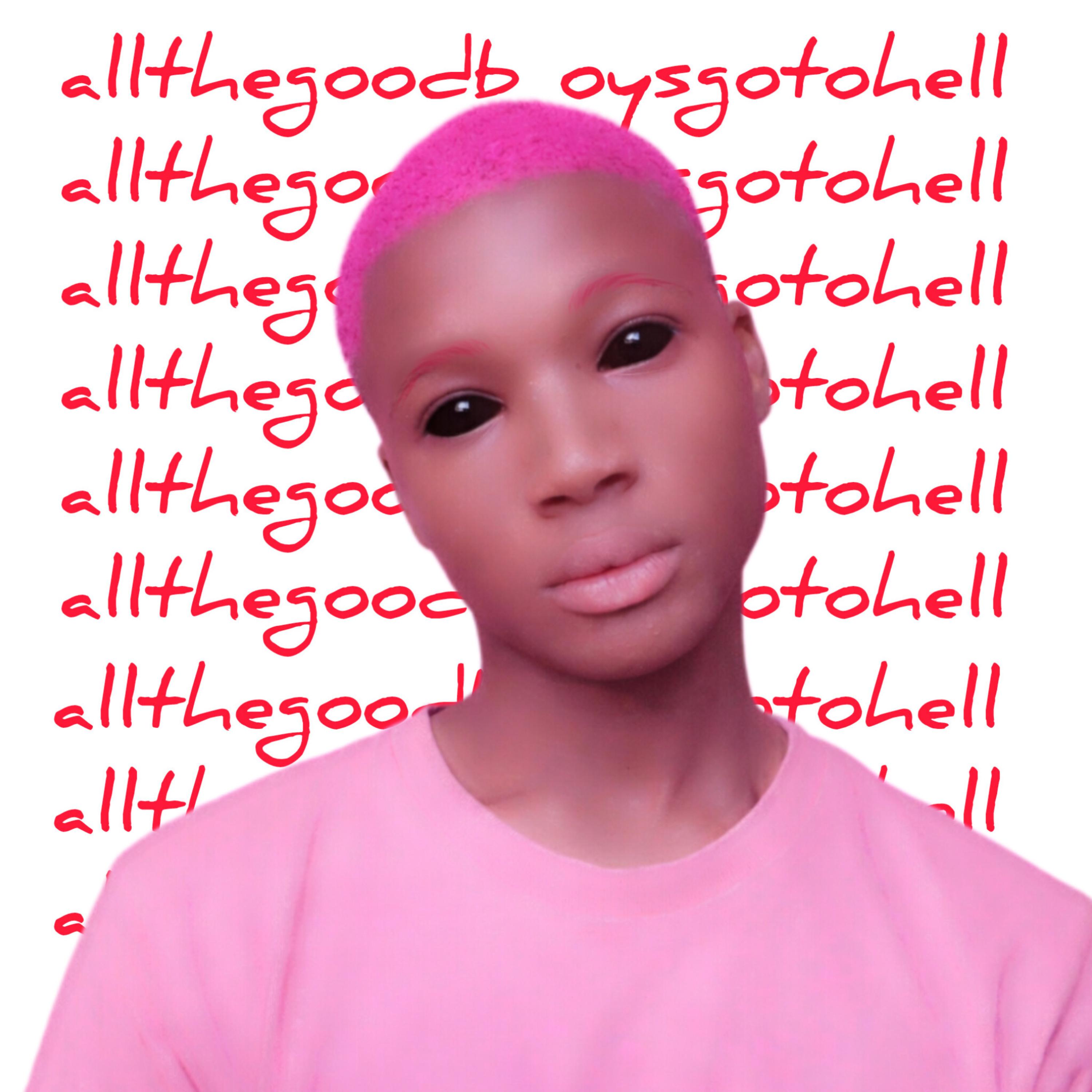 allthegoodb oysgotohell (Censored Version) artwork