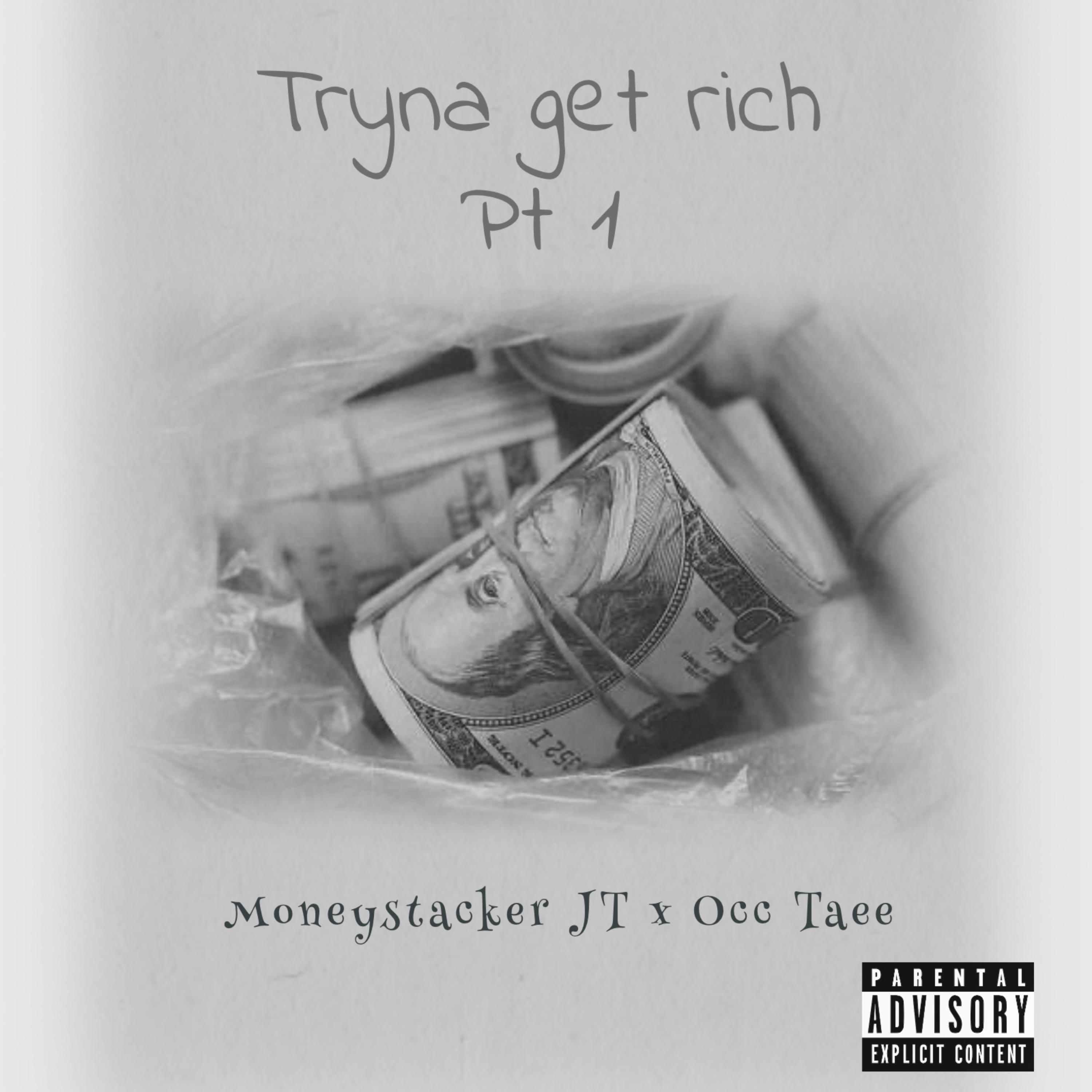 Tryna Get Rich Pt.1 artwork