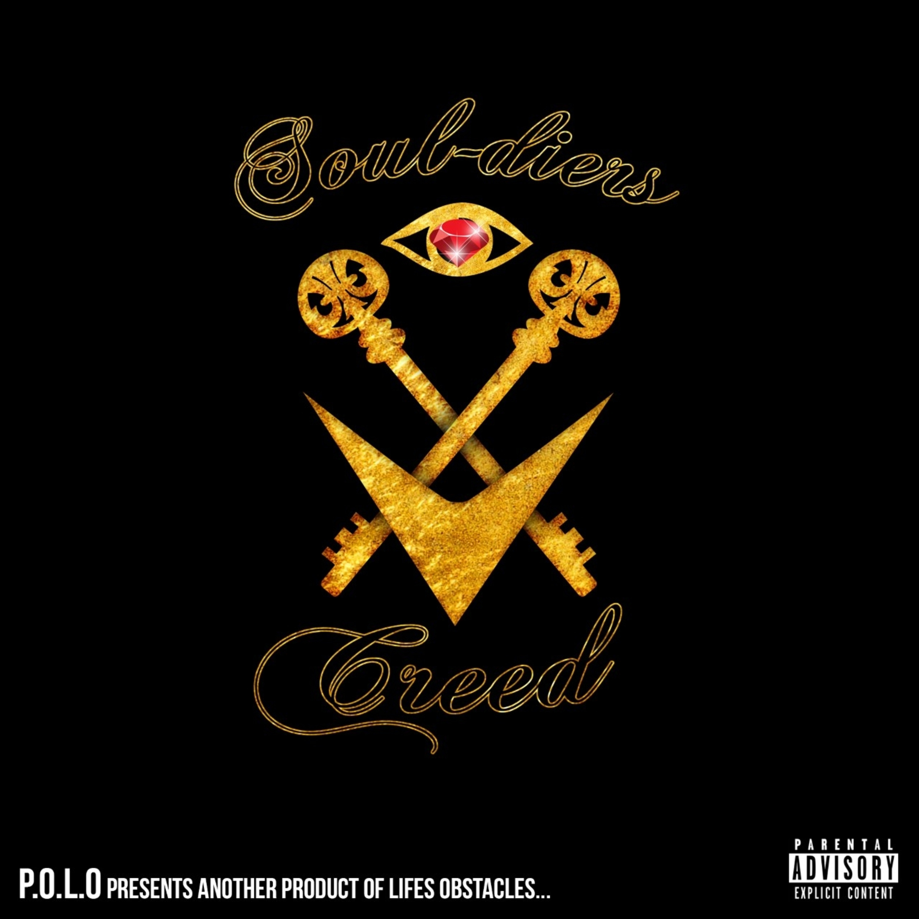 SOUL-diers Creed by P.O.L.O "Product Of Lifes Obstacles" cover art