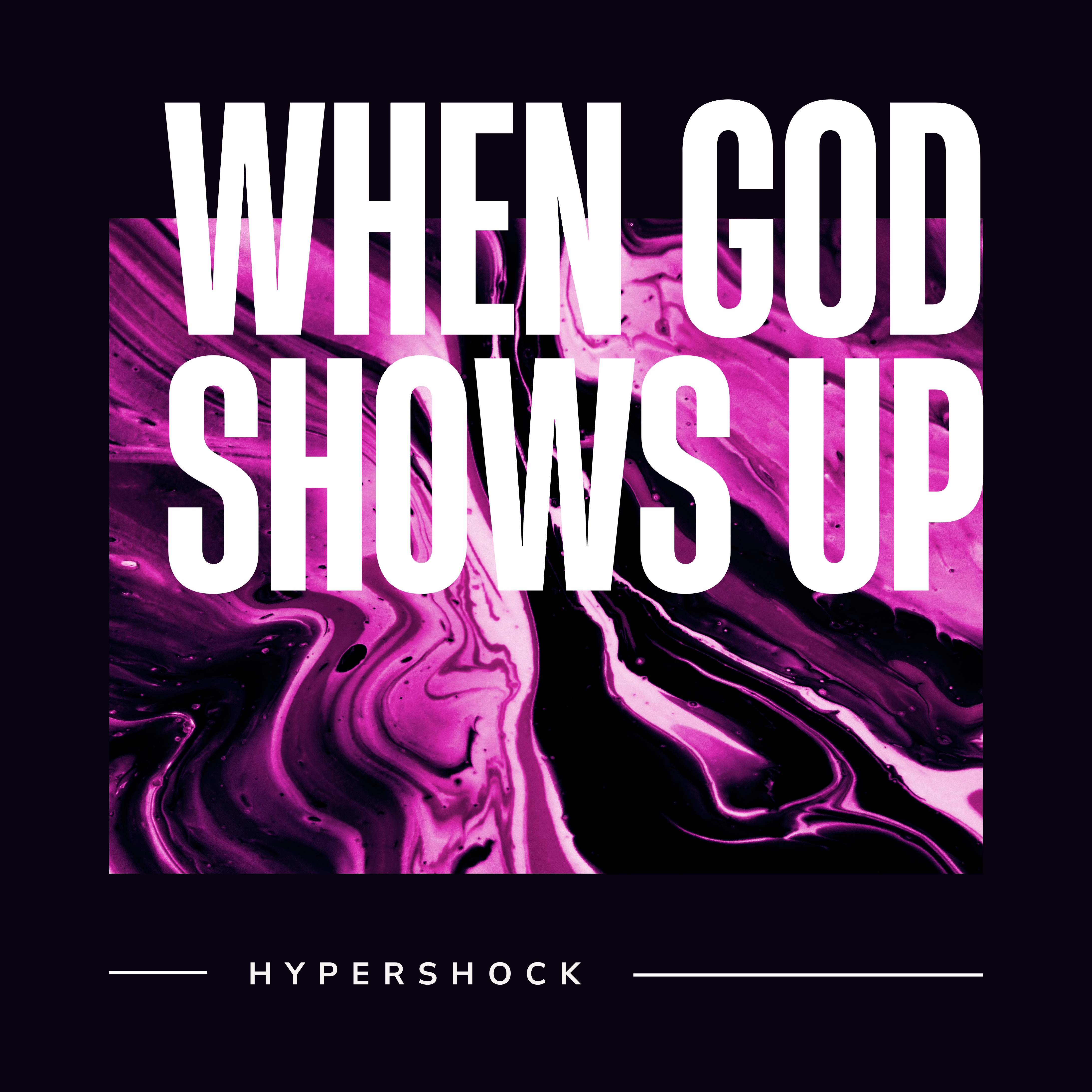 When God Shows Up artwork