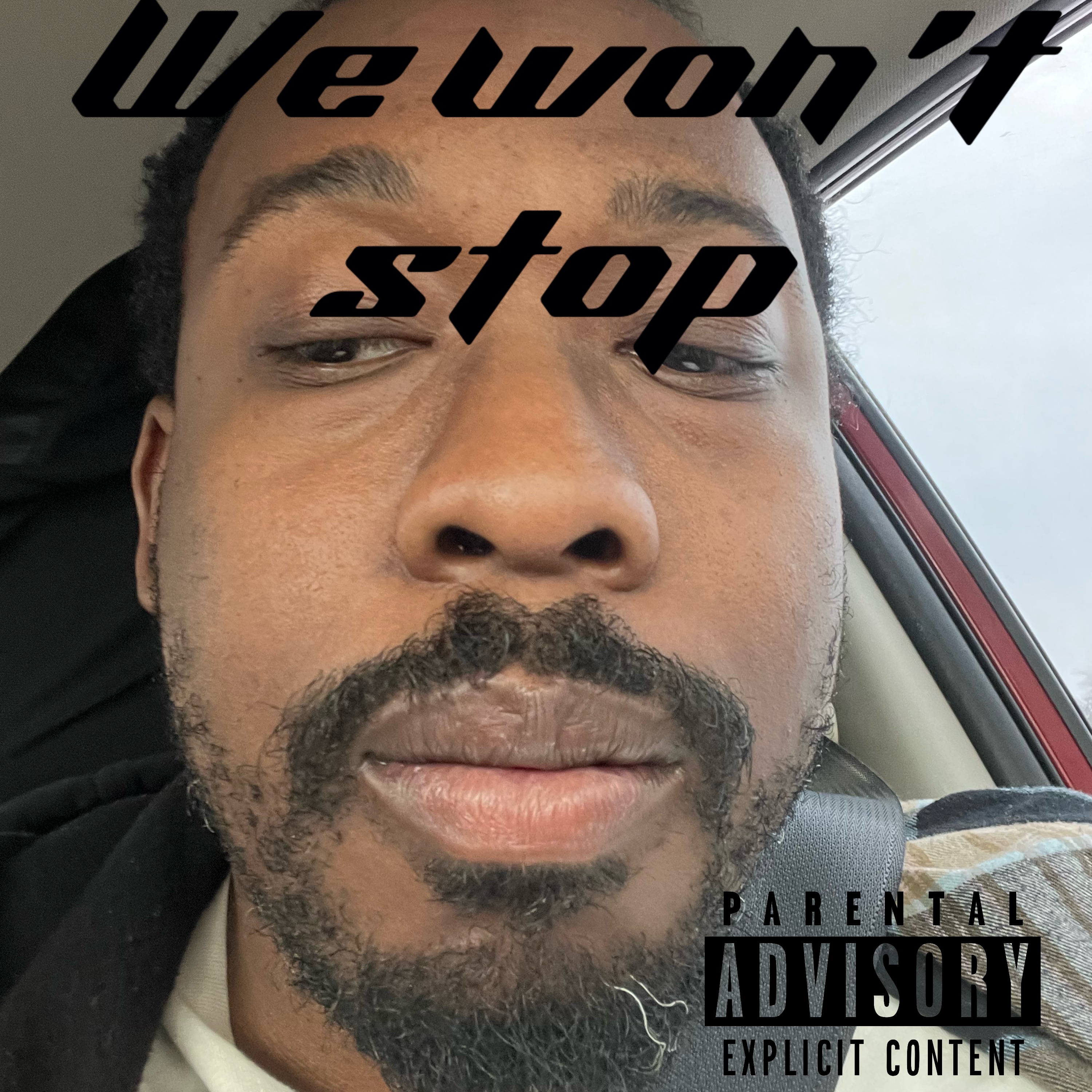 We Won’t Stop artwork