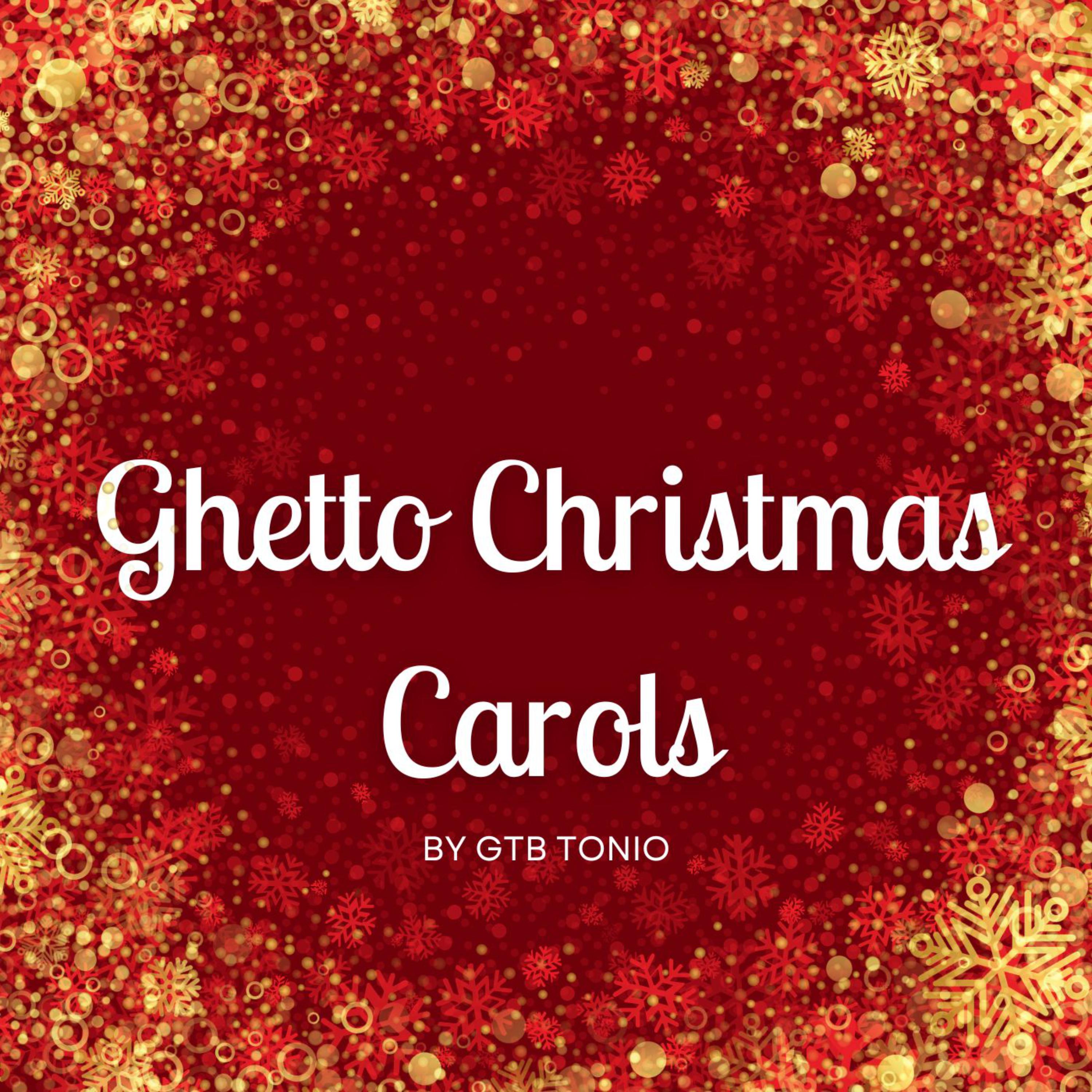 Ghetto Christmas Carols artwork
