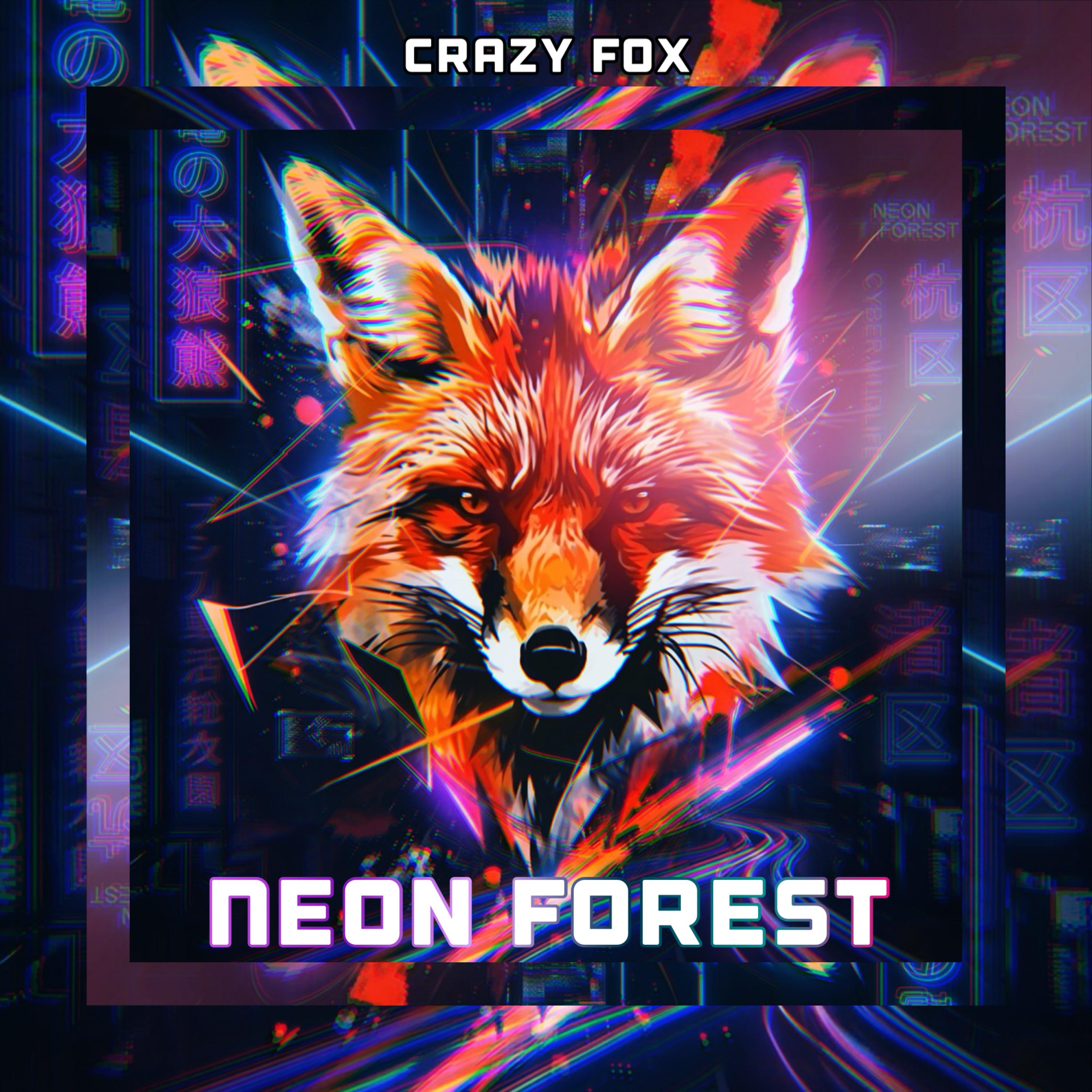 Neon Forest by Crazy Fox cover art