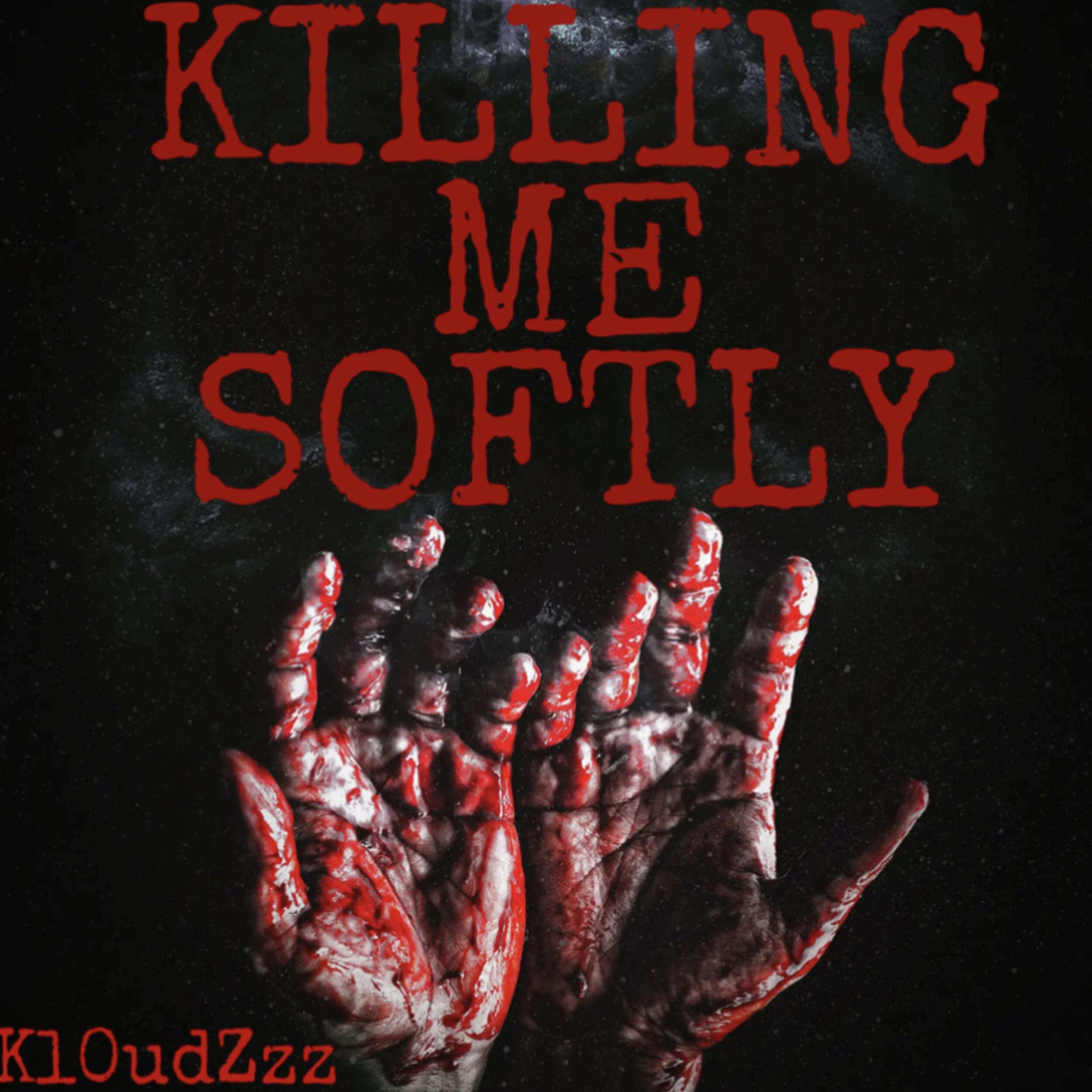 Killing Me Softly artwork
