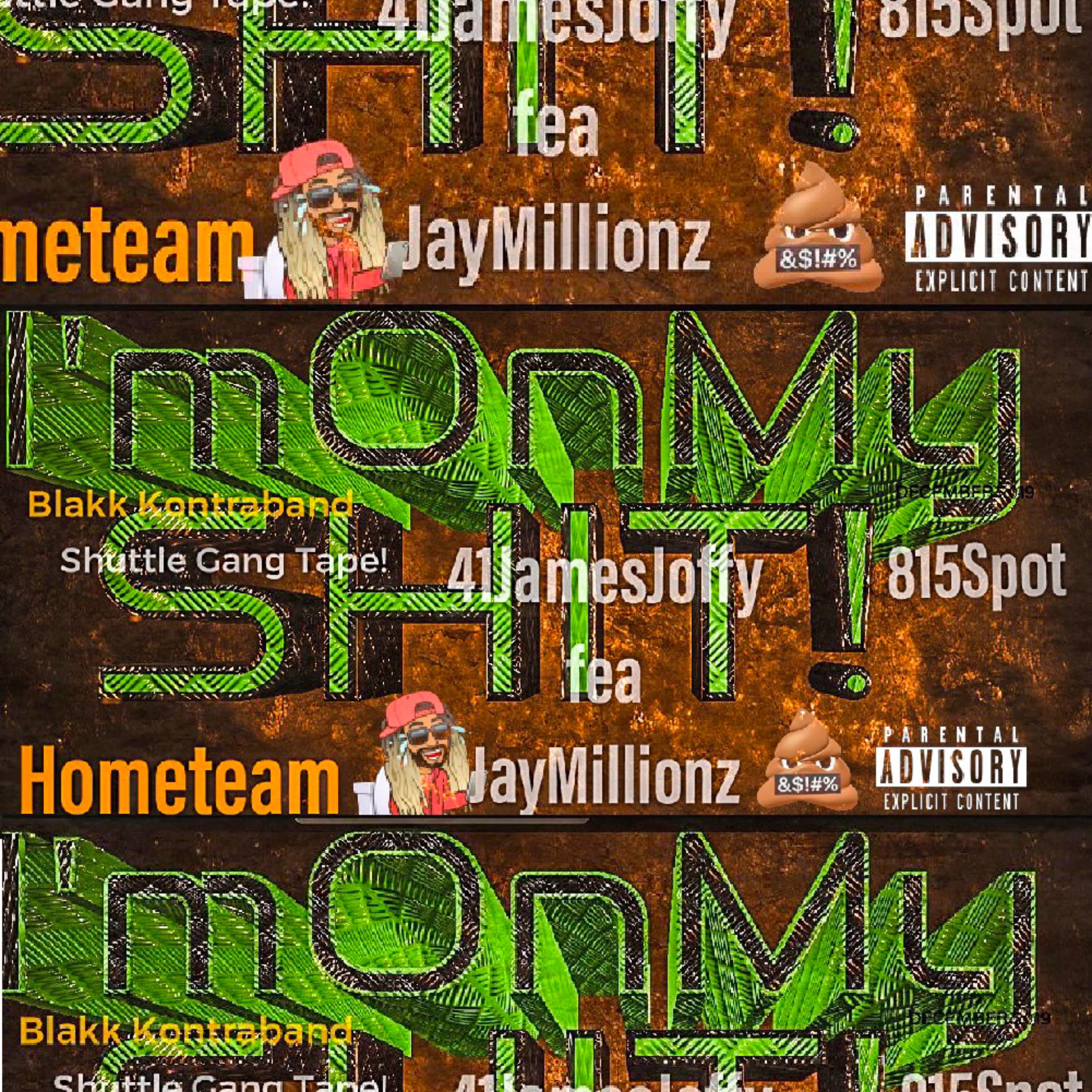 Im On My Shit by 41James Joffy cover art
